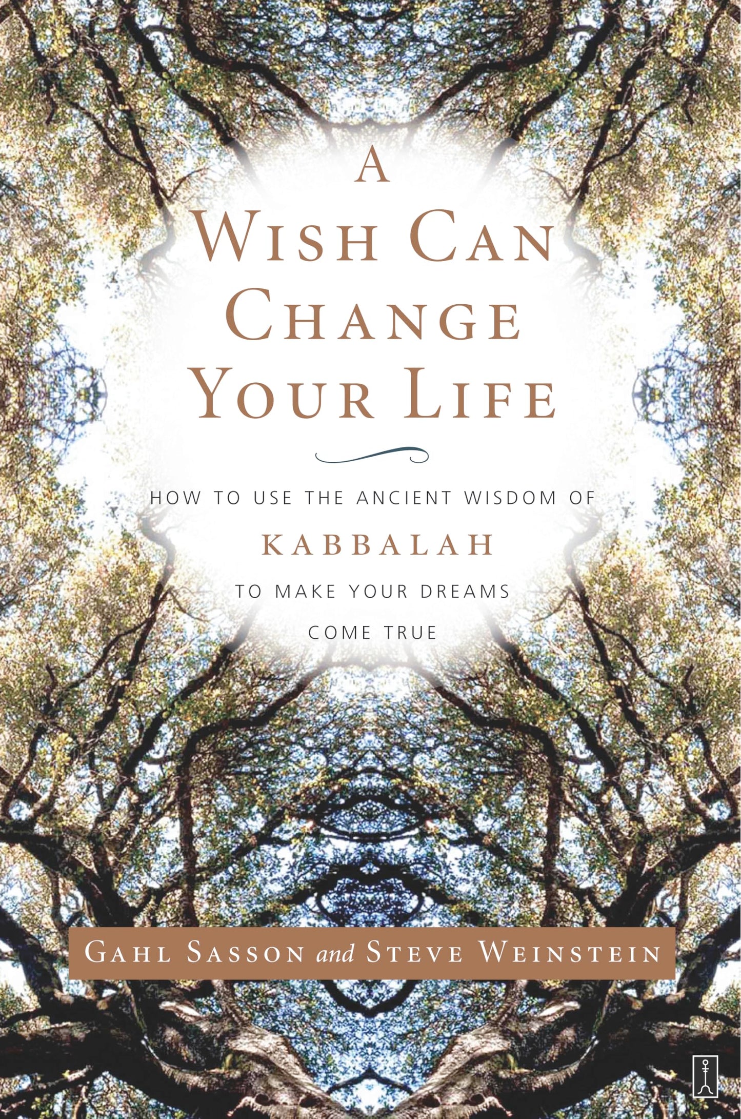 Libro: A Wish Can Change Your Life: How to Use the Ancient Wisdom of Kabbalah to Make Your Dreams Come True