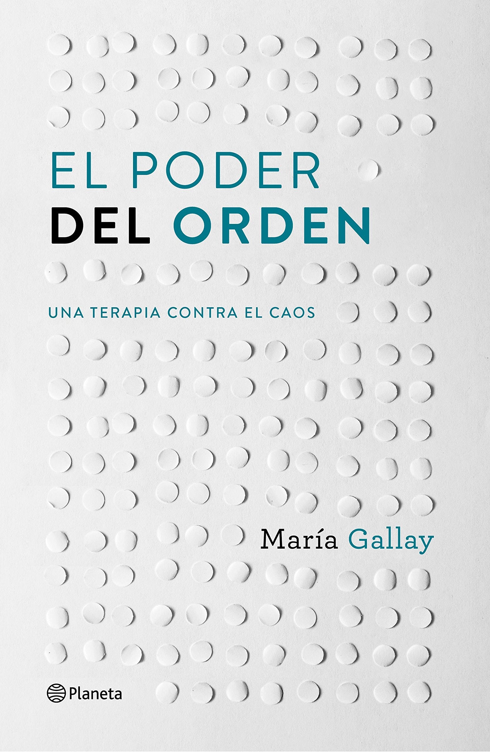 Libro: El poder del orden: Una terapia contra el caos