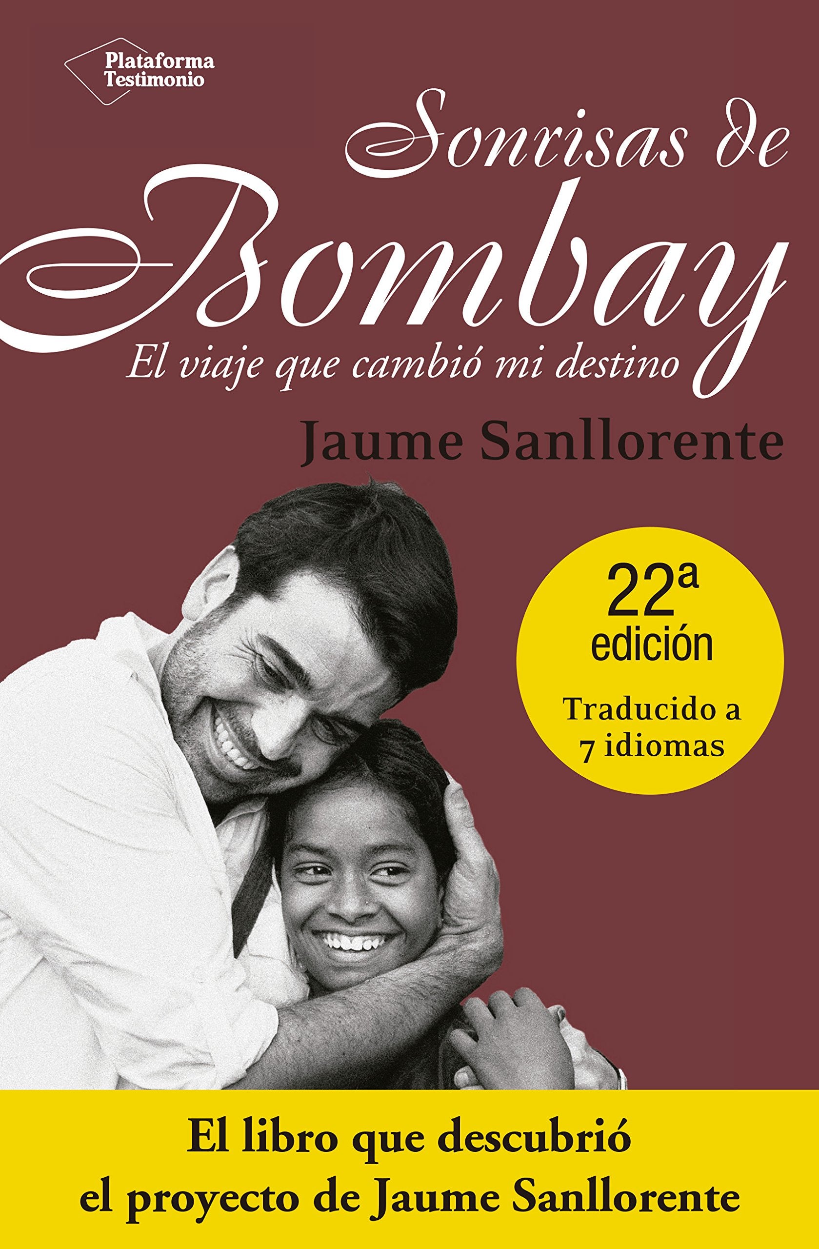 Libro: Sonrisas De Bombay. El Viaje Que Cambió Mi Destino (Testimonio (plataforma))