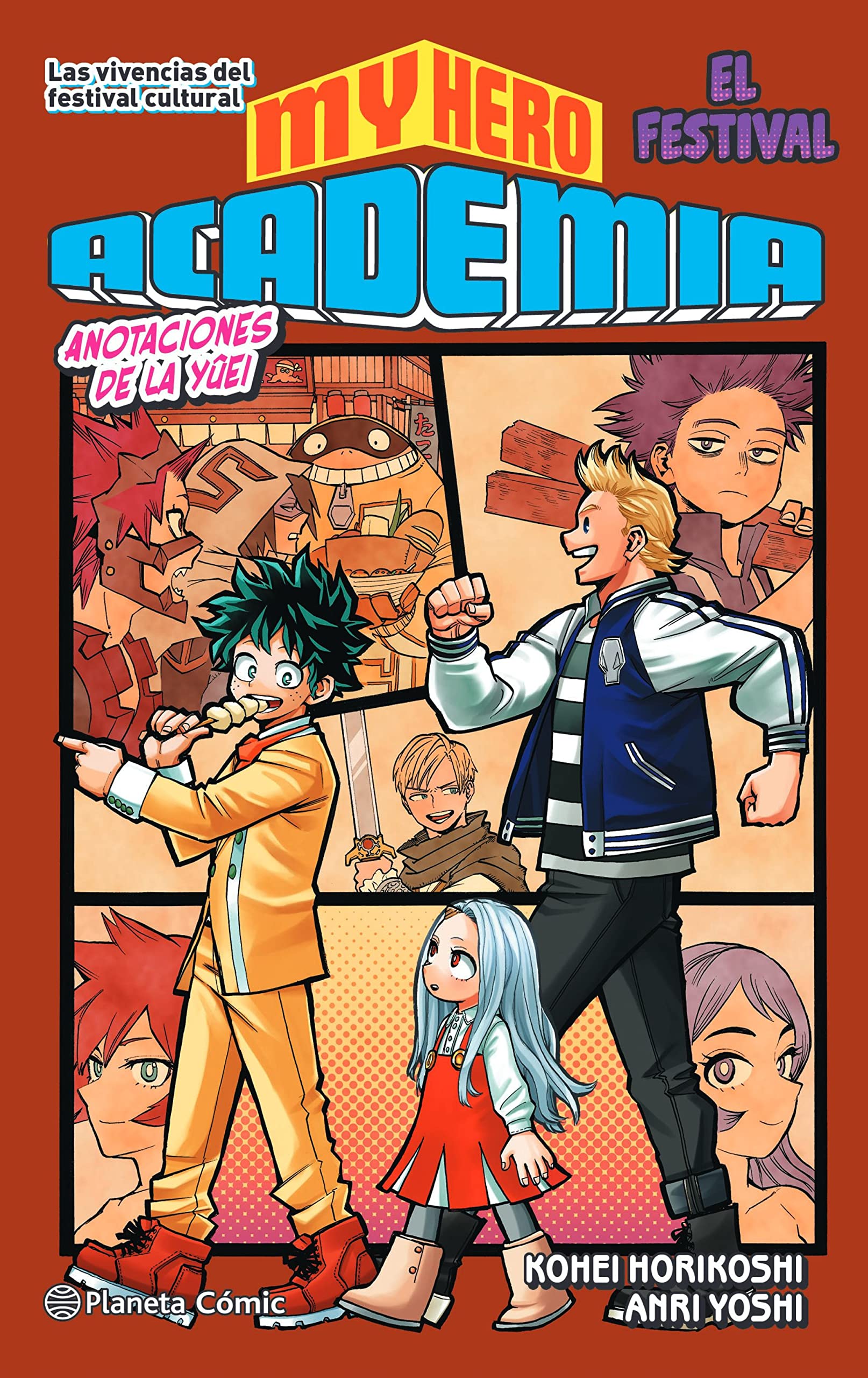Libro: My Hero Academia nº 04 (novela): Anotaciones de la Yûei. El festival