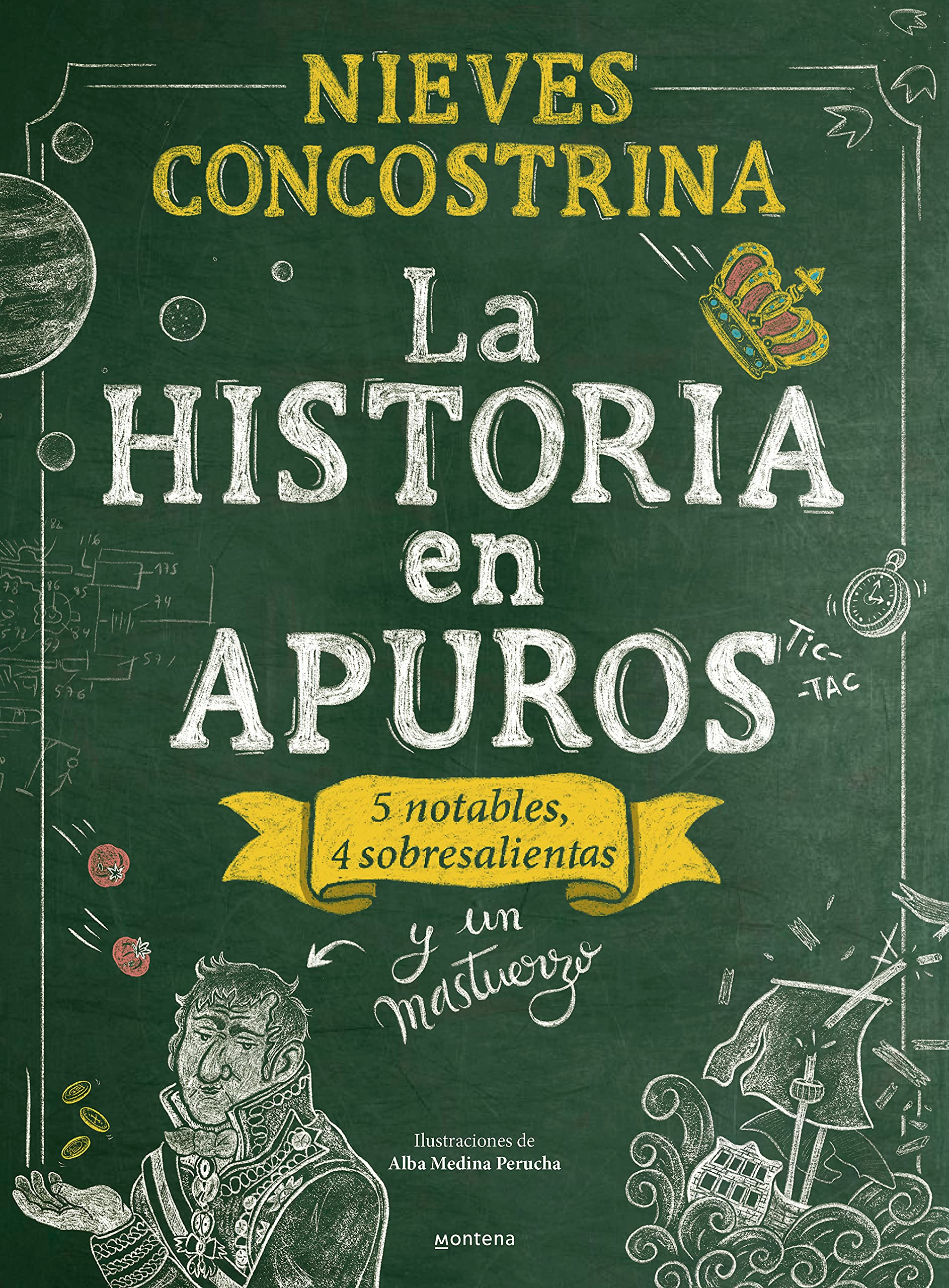 Libro: La historia en apuros: 5 notables, 4 sobresalientas y un mastuerzo (No ficción ilustrados)