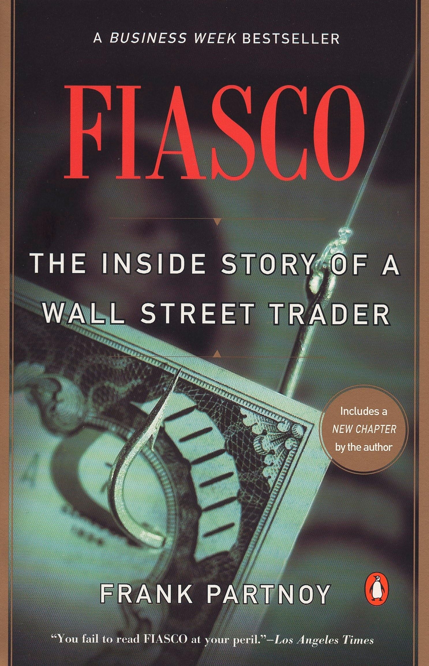 Libro: Fiasco: The Inside Story of a Wall Street Trader