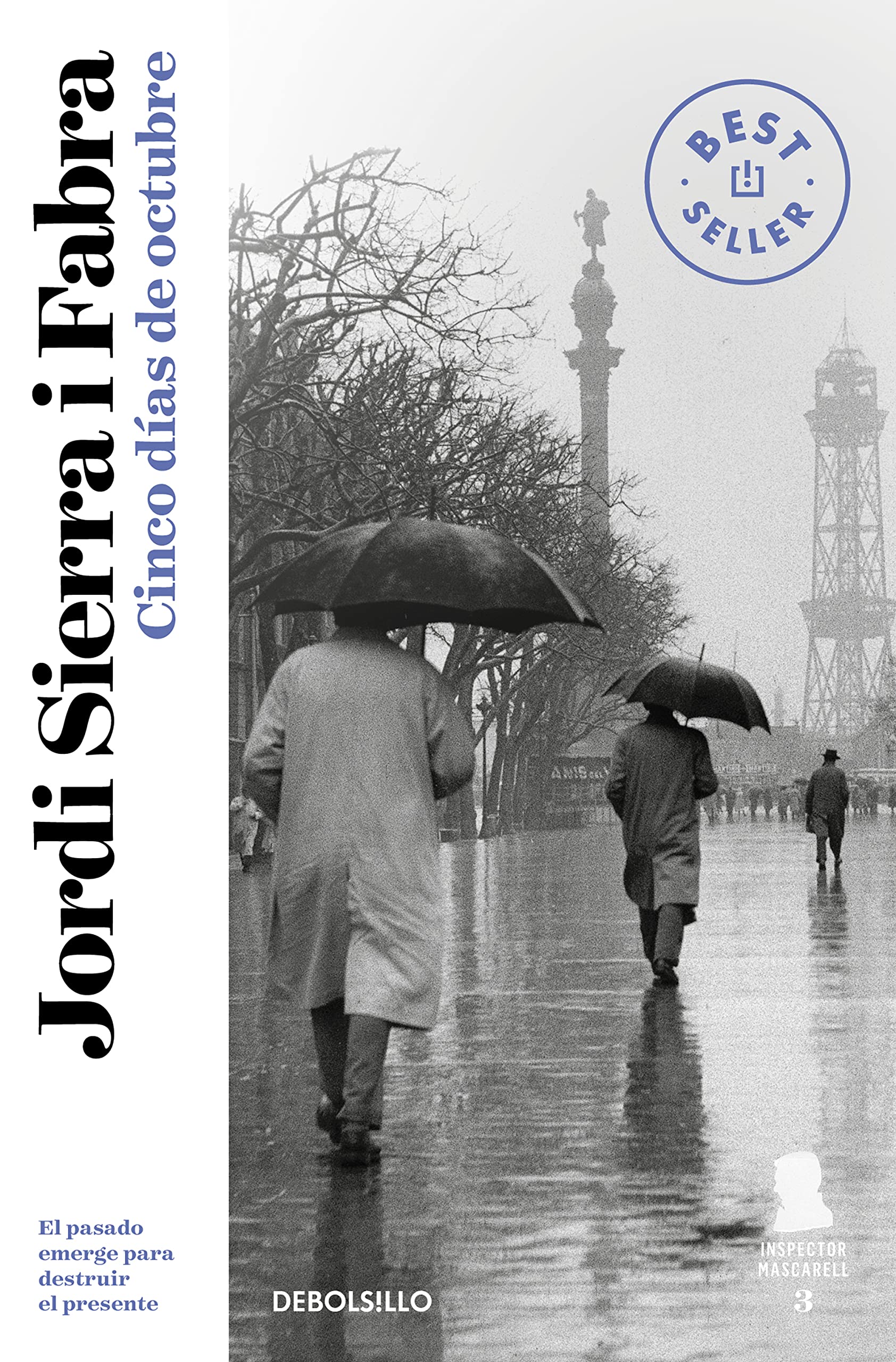 Libro: Cinco días de octubre (Inspector Mascarell 3): El pasado emerge para destruir el presente (Best Seller)