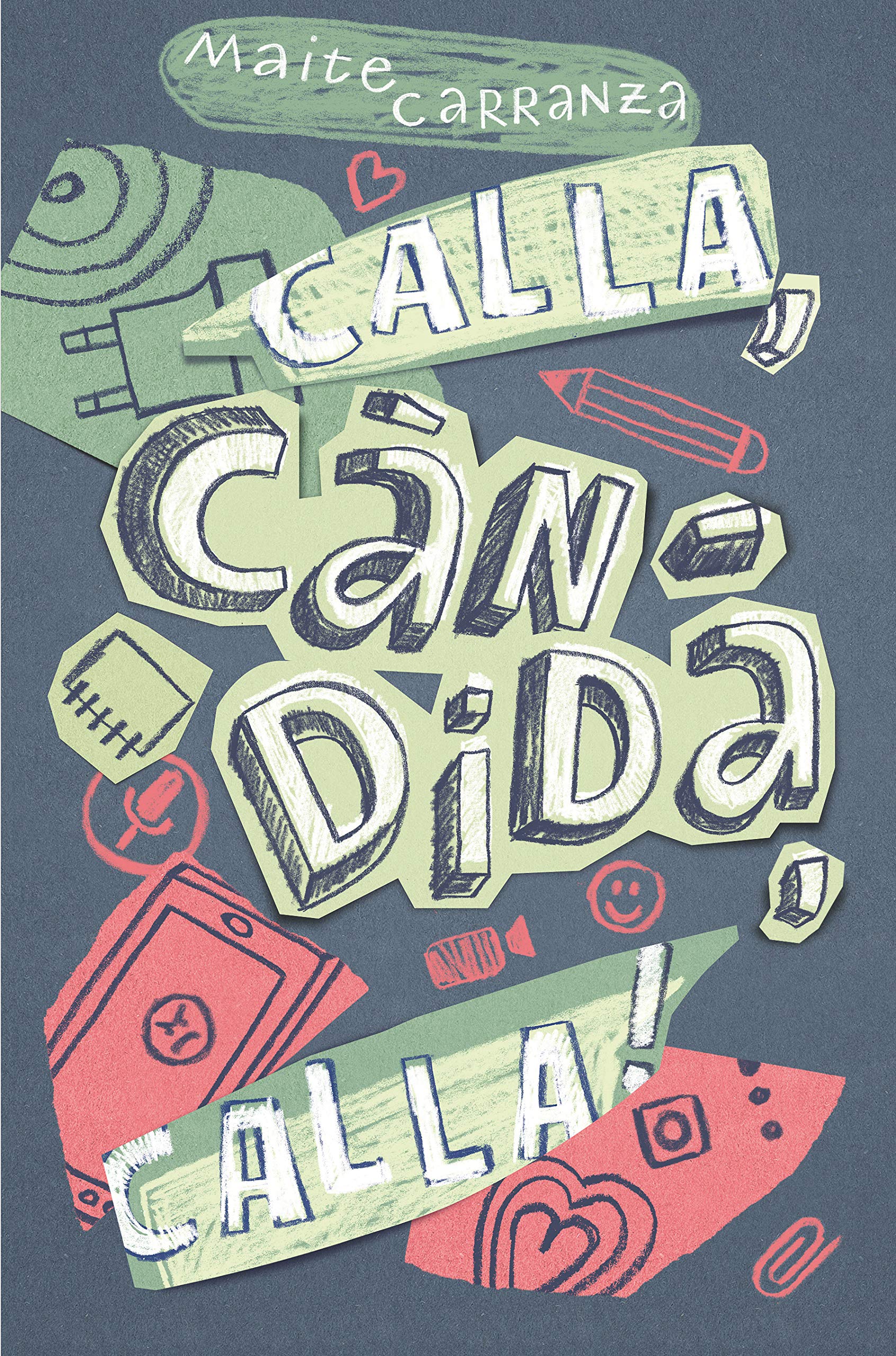 Libro: Calla, Càndida, calla!: 177 (Gran Angular)
