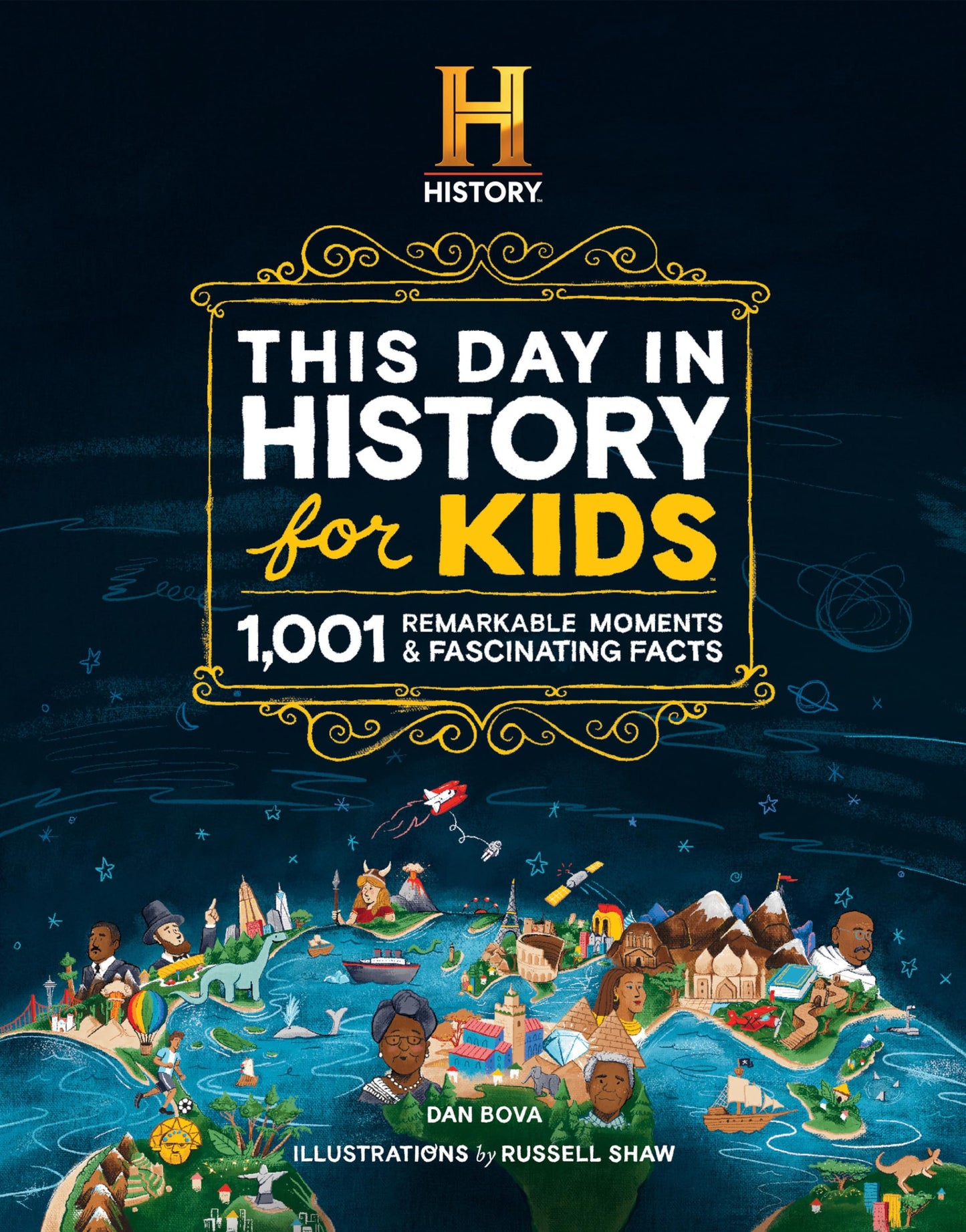 Libro: The HISTORY Channel This Day in History For Kids: 1001 Remarkable Moments & Fascinating Facts