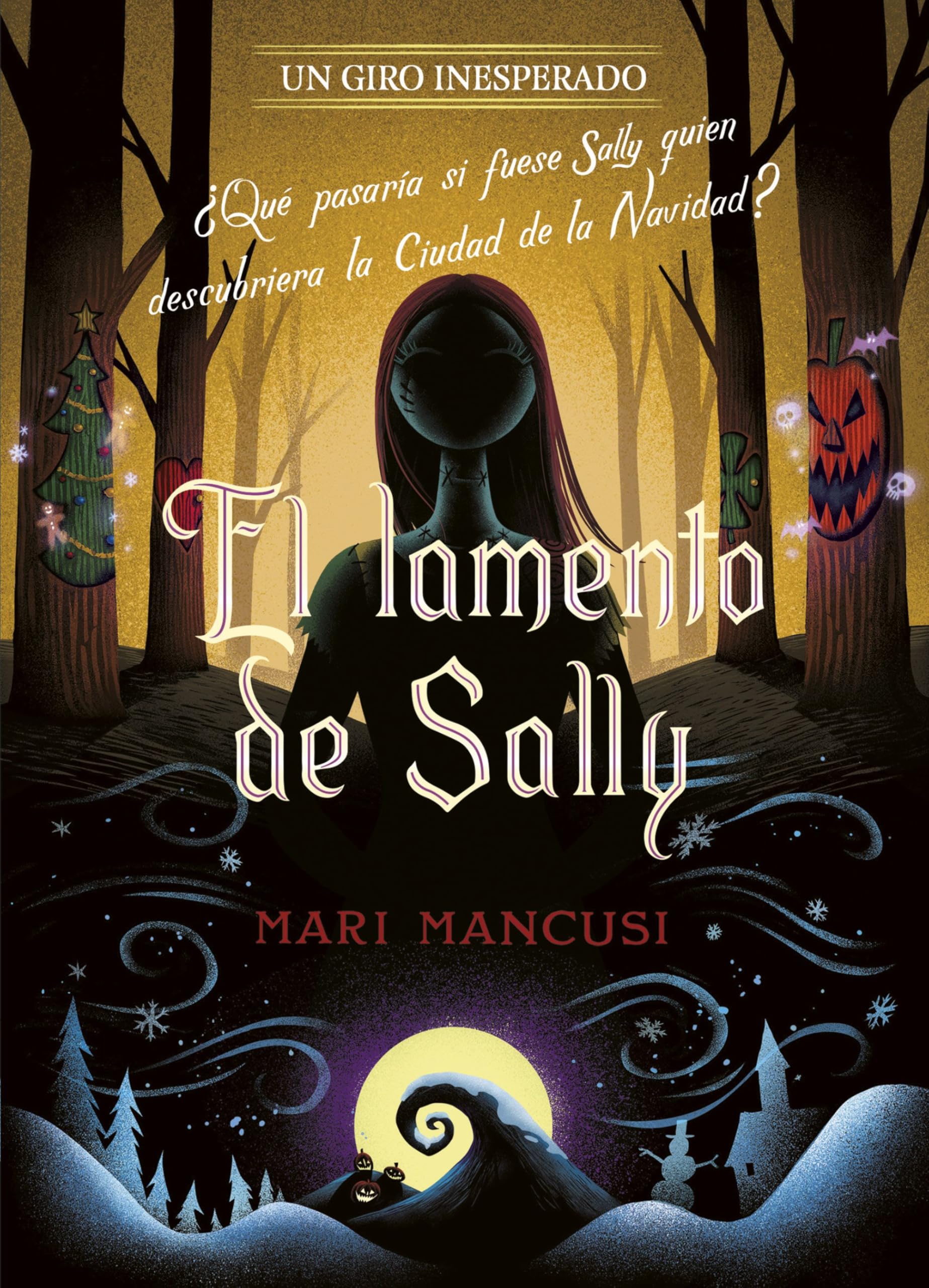 Libro: El lamento de Sally. Un giro inesperado: Narrativa (Disney. Narrativa juvenil)