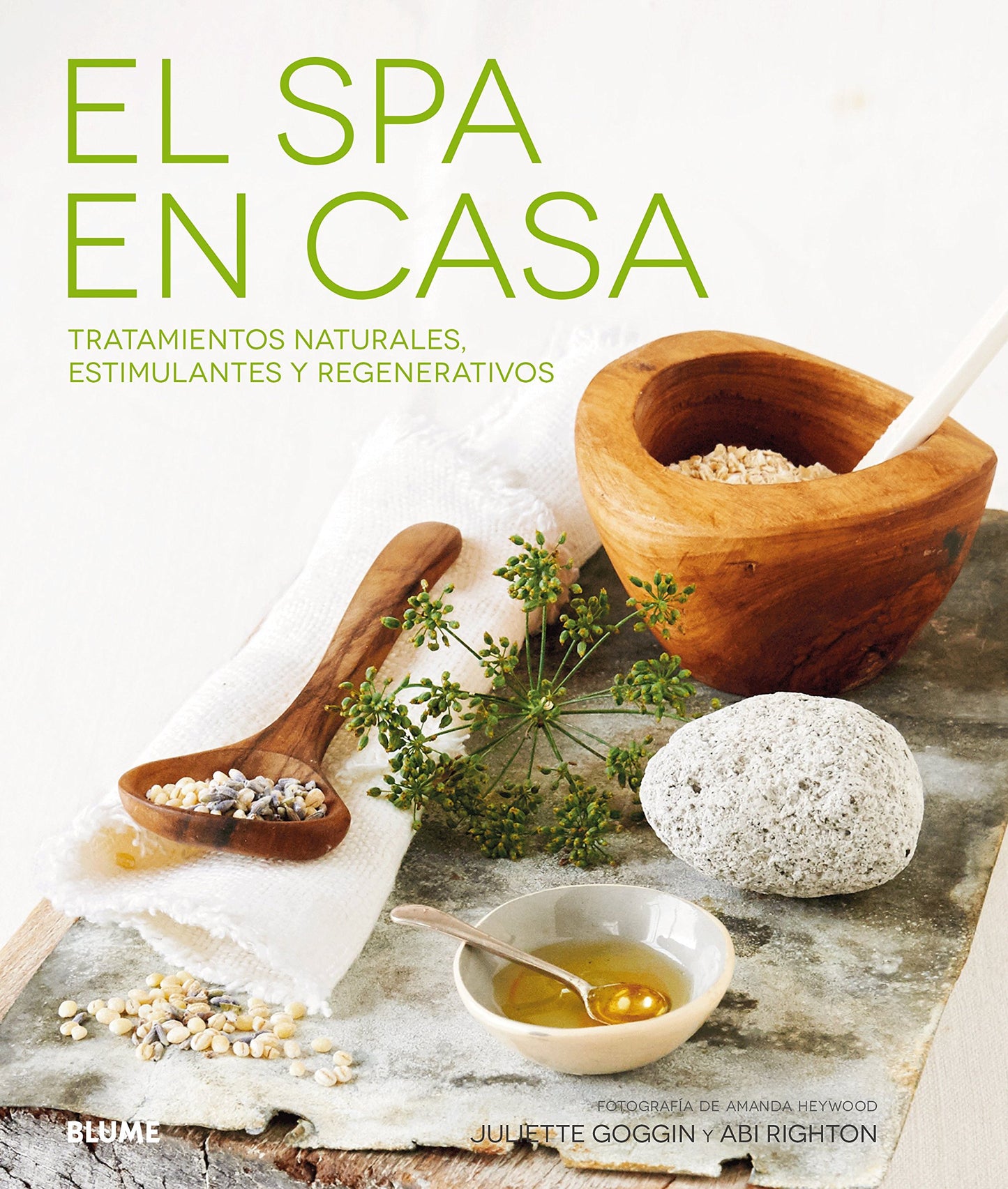 Libro: El spa en casa: Tratamientos naturales, estimulantes y regenerativos
