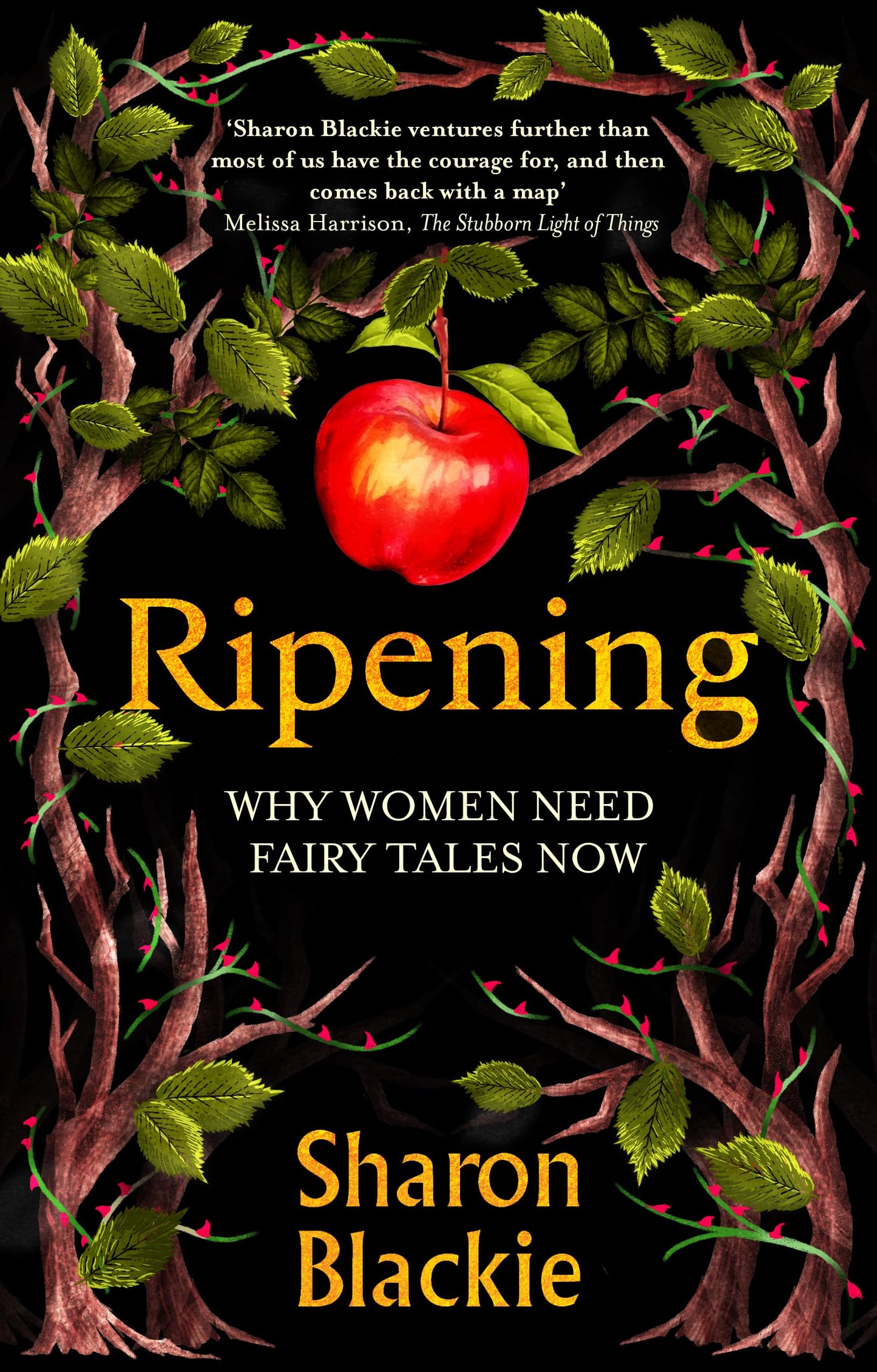 Ripening: Why Women Need Fairytales Now