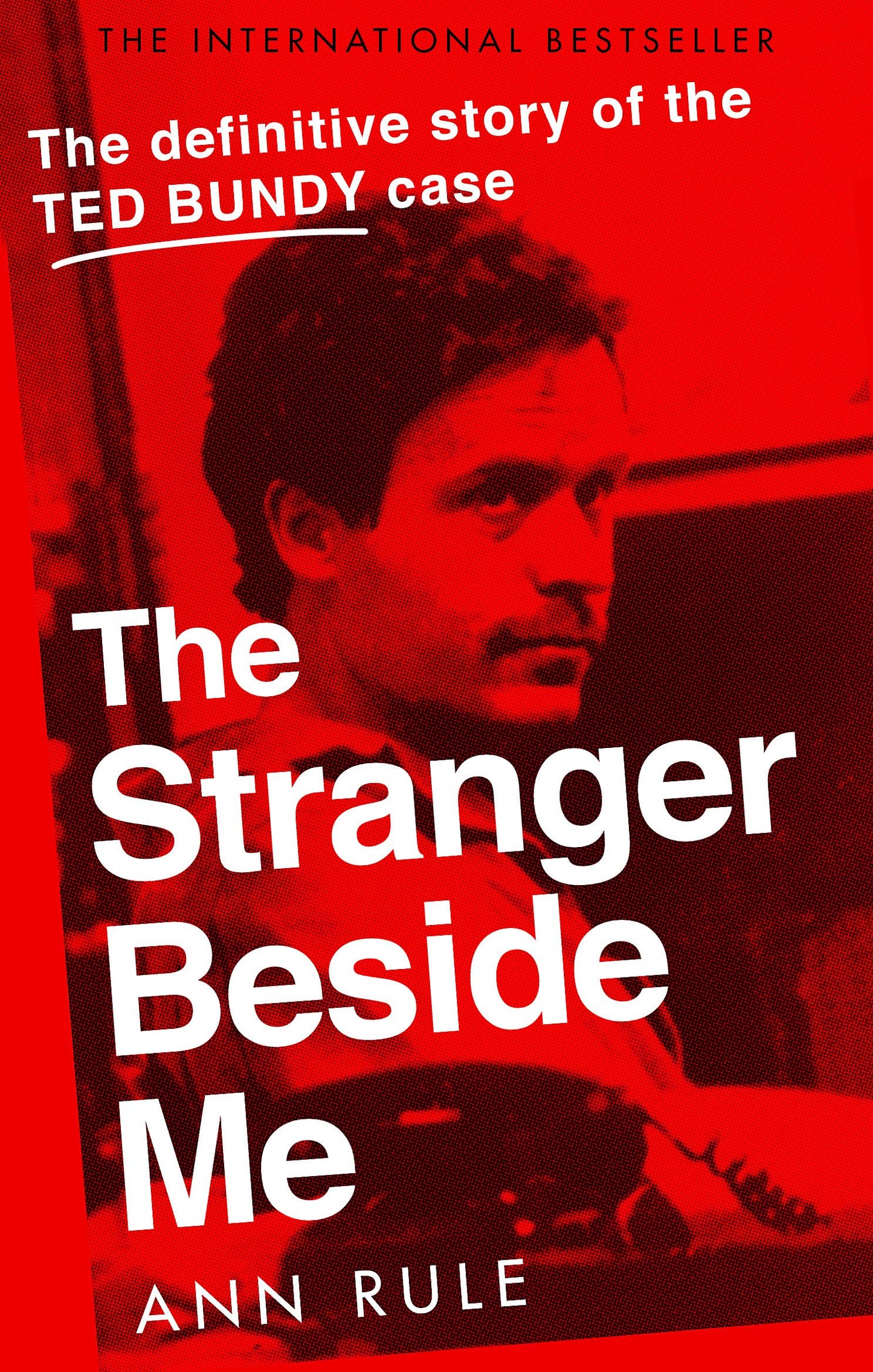 Libro: The Stranger Beside Me: The Inside Story of Serial Killer Ted Bundy (New Edition)