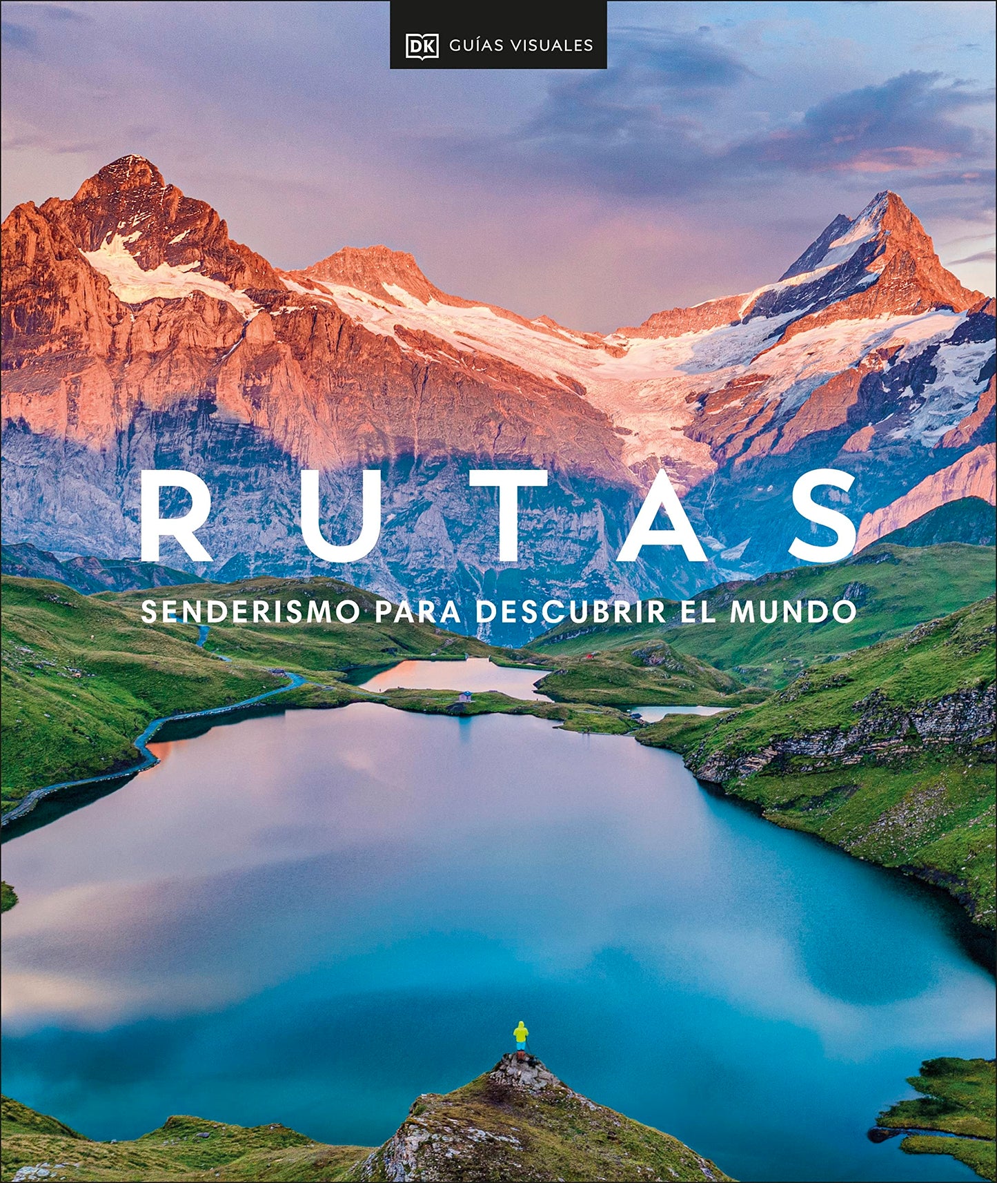 Libro: Rutas. Senderismo para descubrir el mundo (Guías Visuales. Viajes para regalar): Senderismo para descubrir el mundo (Guías de viaje)