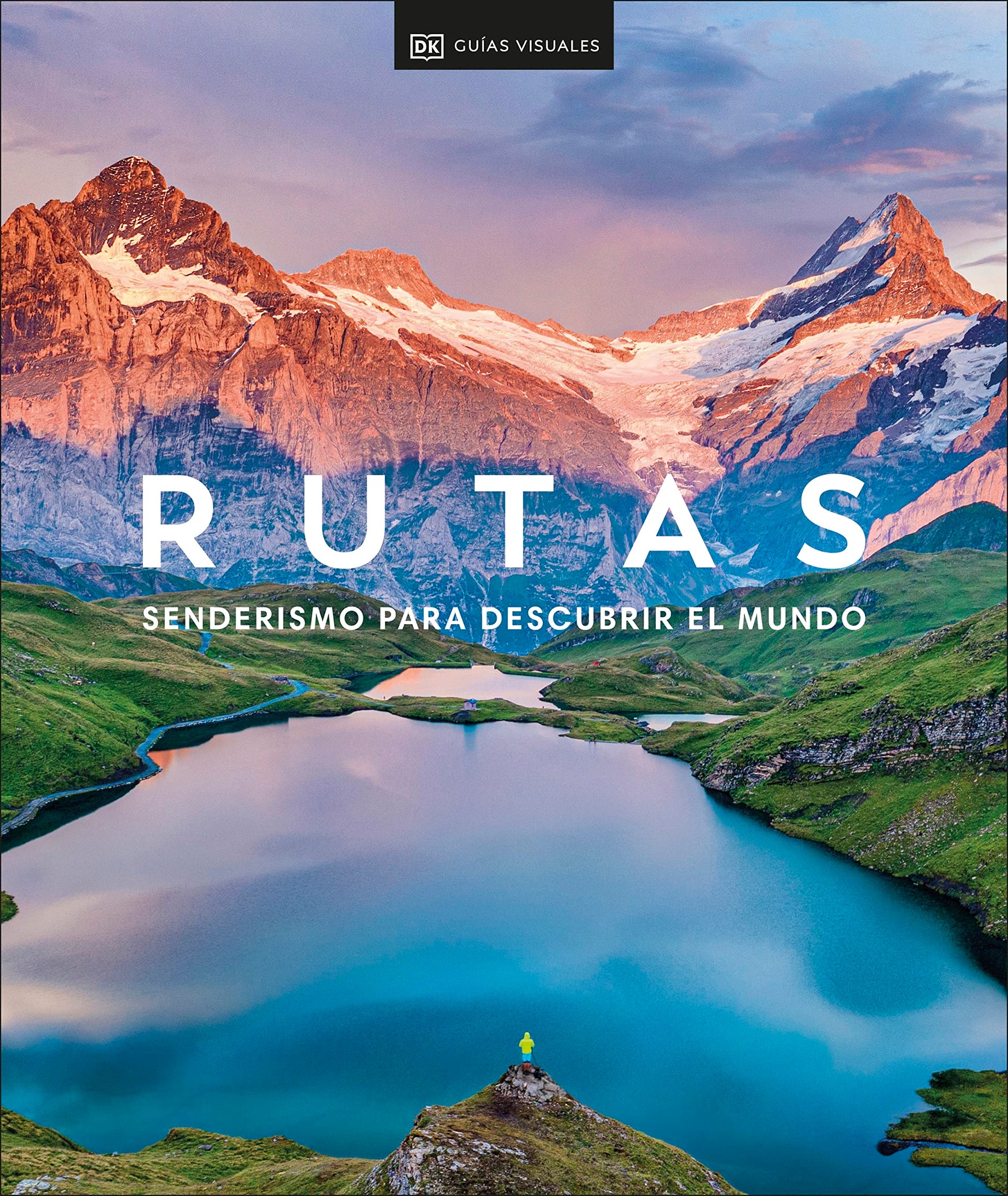 Libro: Rutas. Senderismo para descubrir el mundo (Guías Visuales. Viajes para regalar): Senderismo para descubrir el mundo (Guías de viaje)