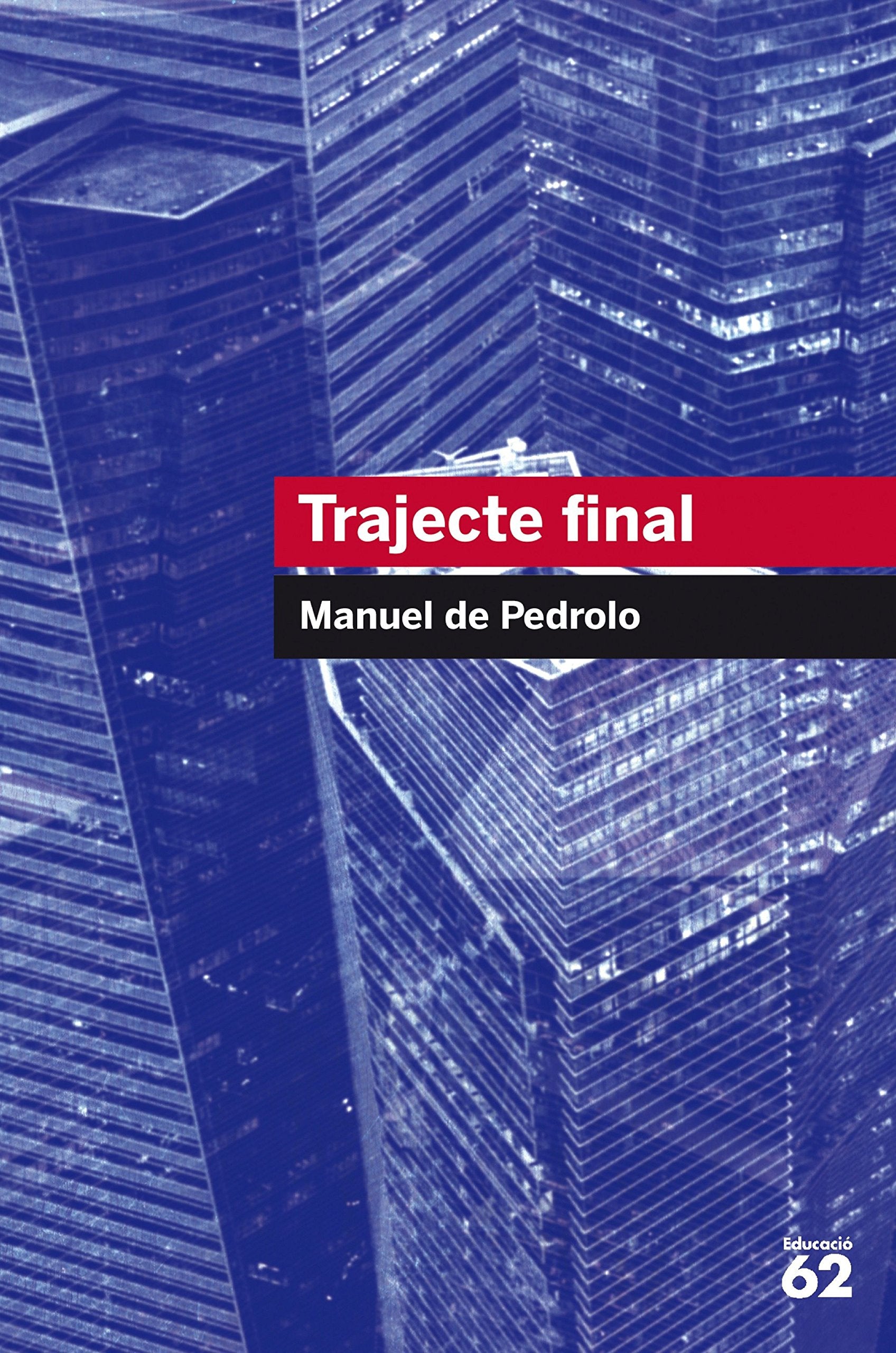 Libro: Trajecte Final - Reedició: 42 (Educació 62)