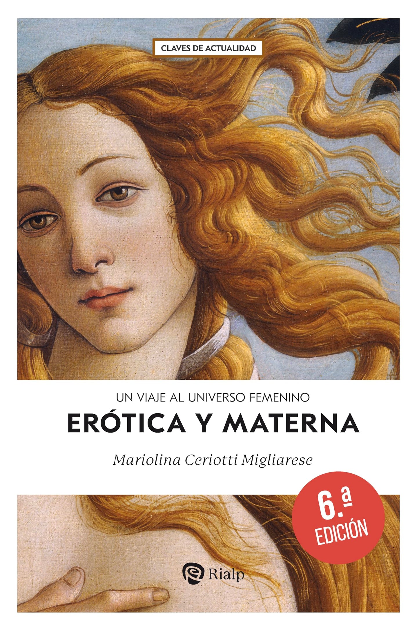 Libro: Erótica y materna: Un viaje al universo femenino (CLAVES)