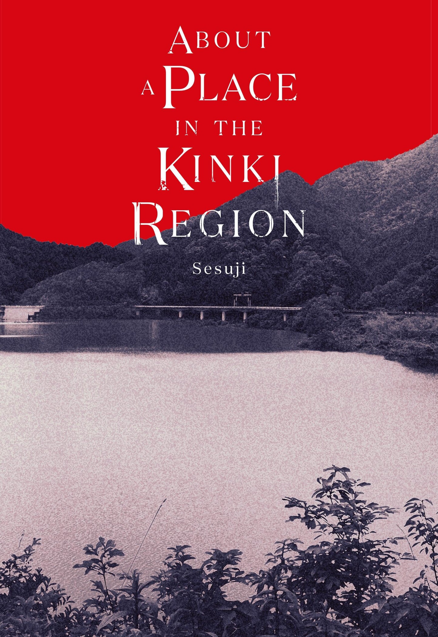 Libro: About a Place in the Kinki Region