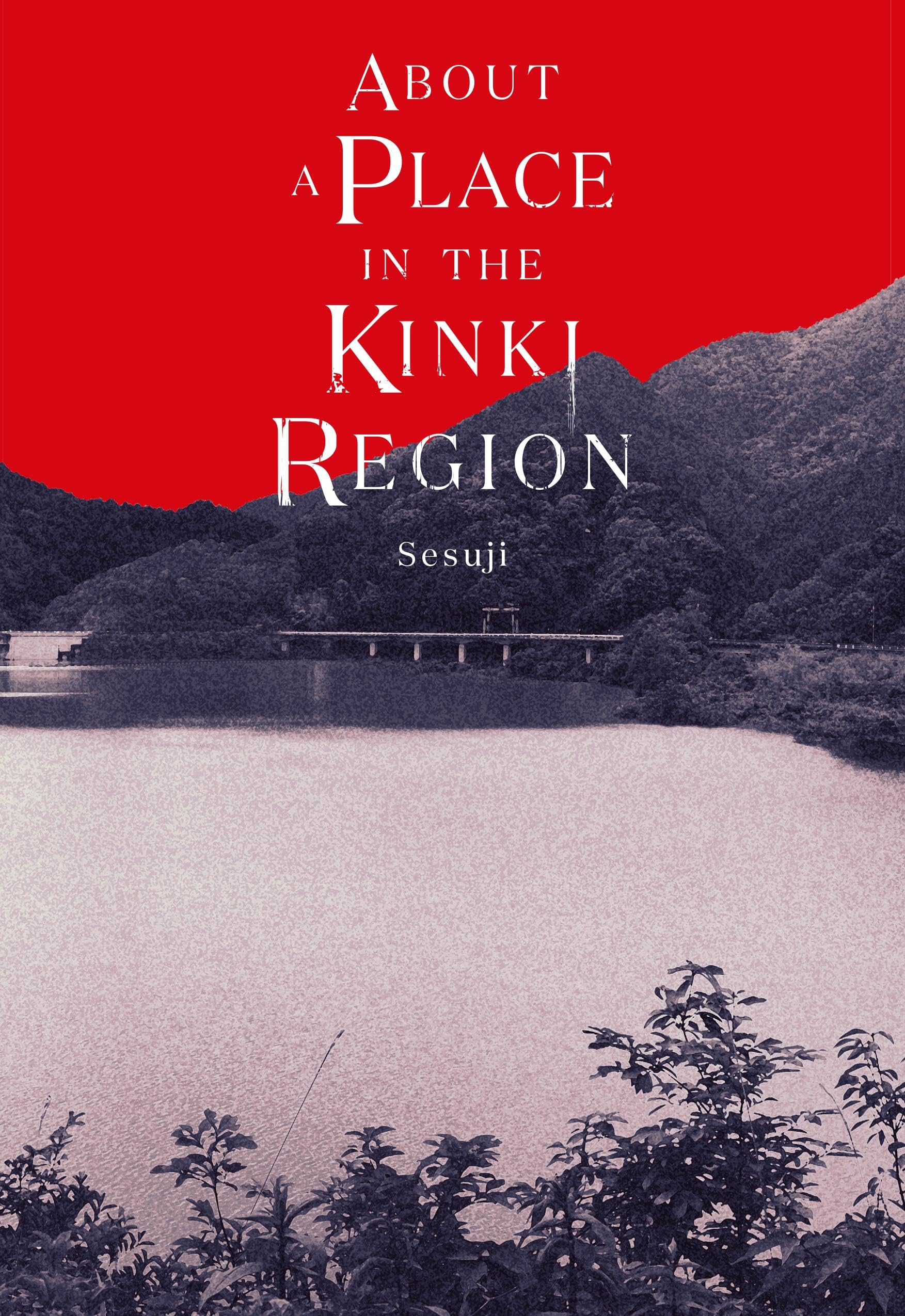 Libro: About a Place in the Kinki Region