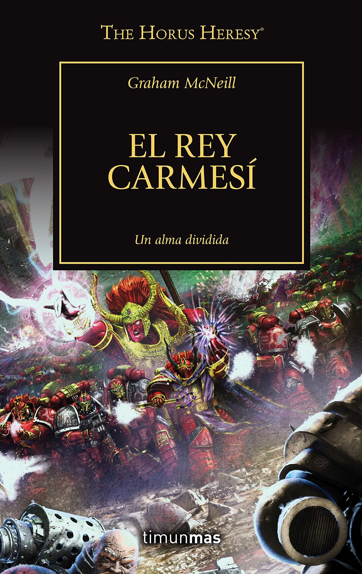 Libro: Warhammer The Horus Heresy nº 44/54 El rey carmesí