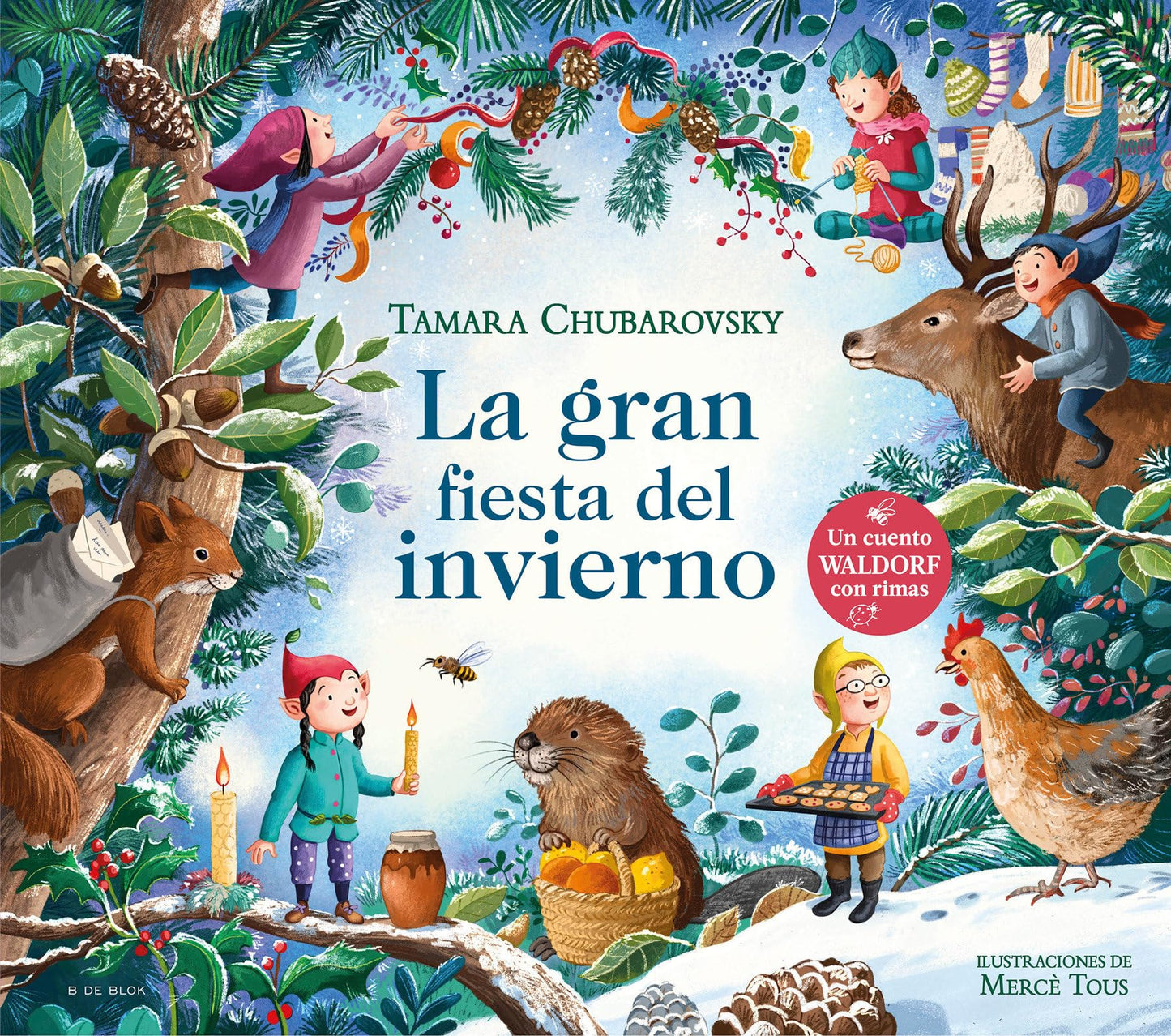 Libro: La gran fiesta del invierno (Cuentos Waldorf con rimas): Un cuento Waldorf con rimas (Cuentos infantiles ilustrados)