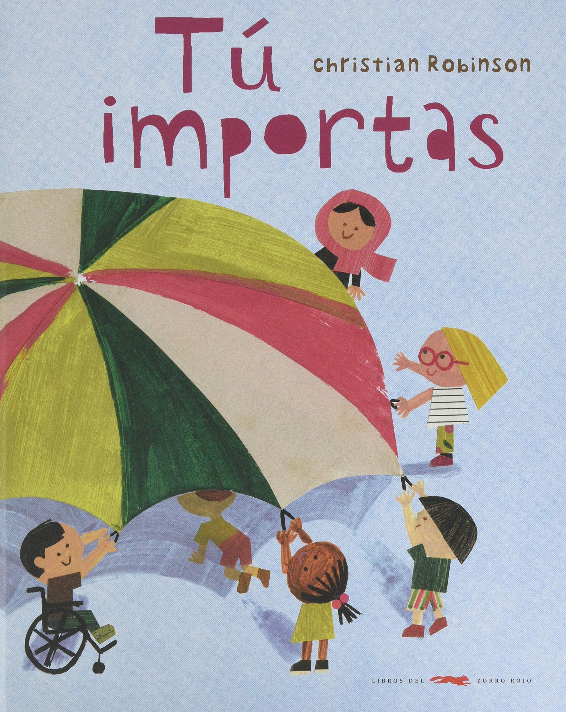 Libro: Tú importas (ALBUMES ILUSTRADOS)