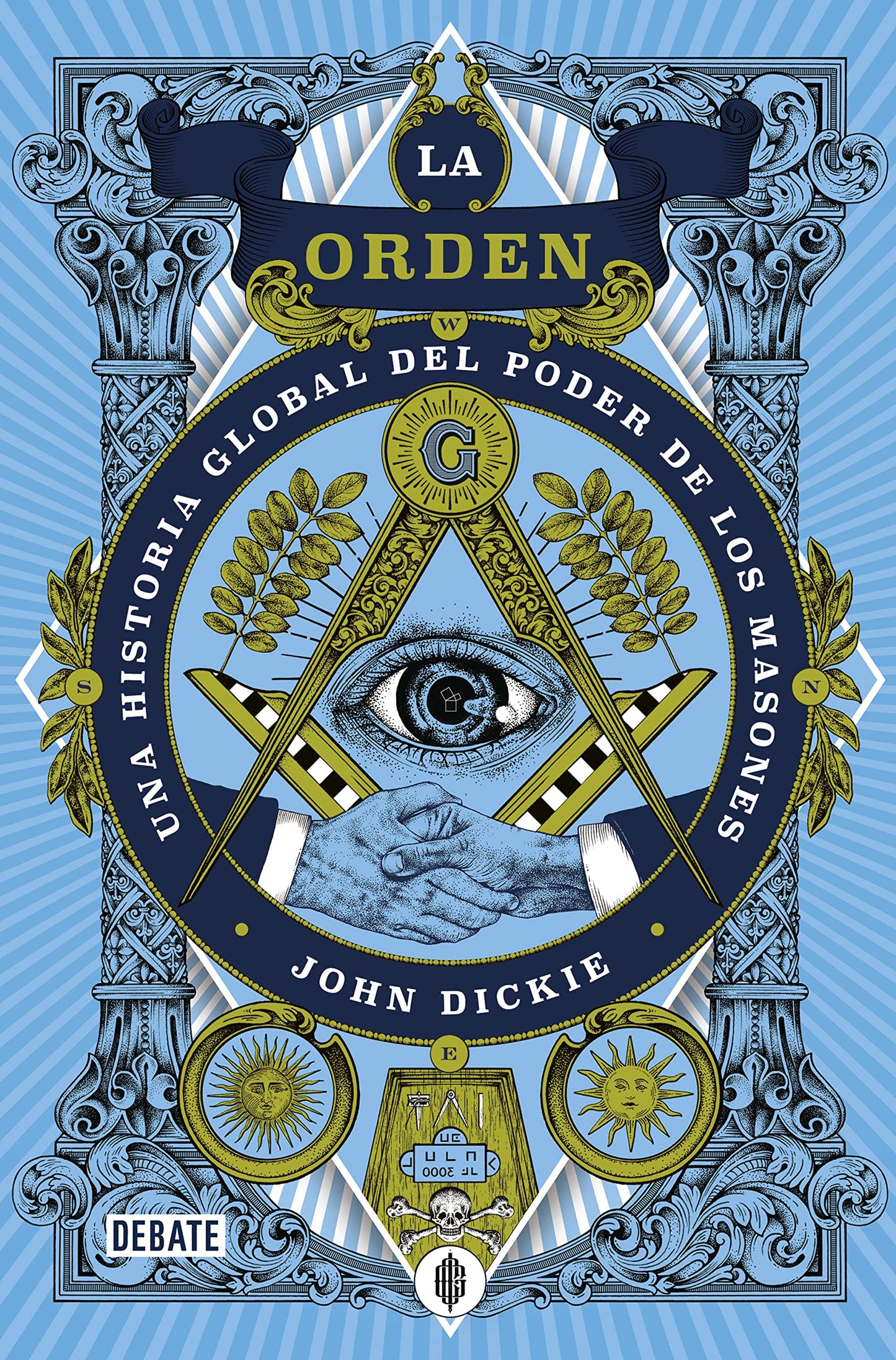 Libro: La orden: Una historia global del poder de los masones
