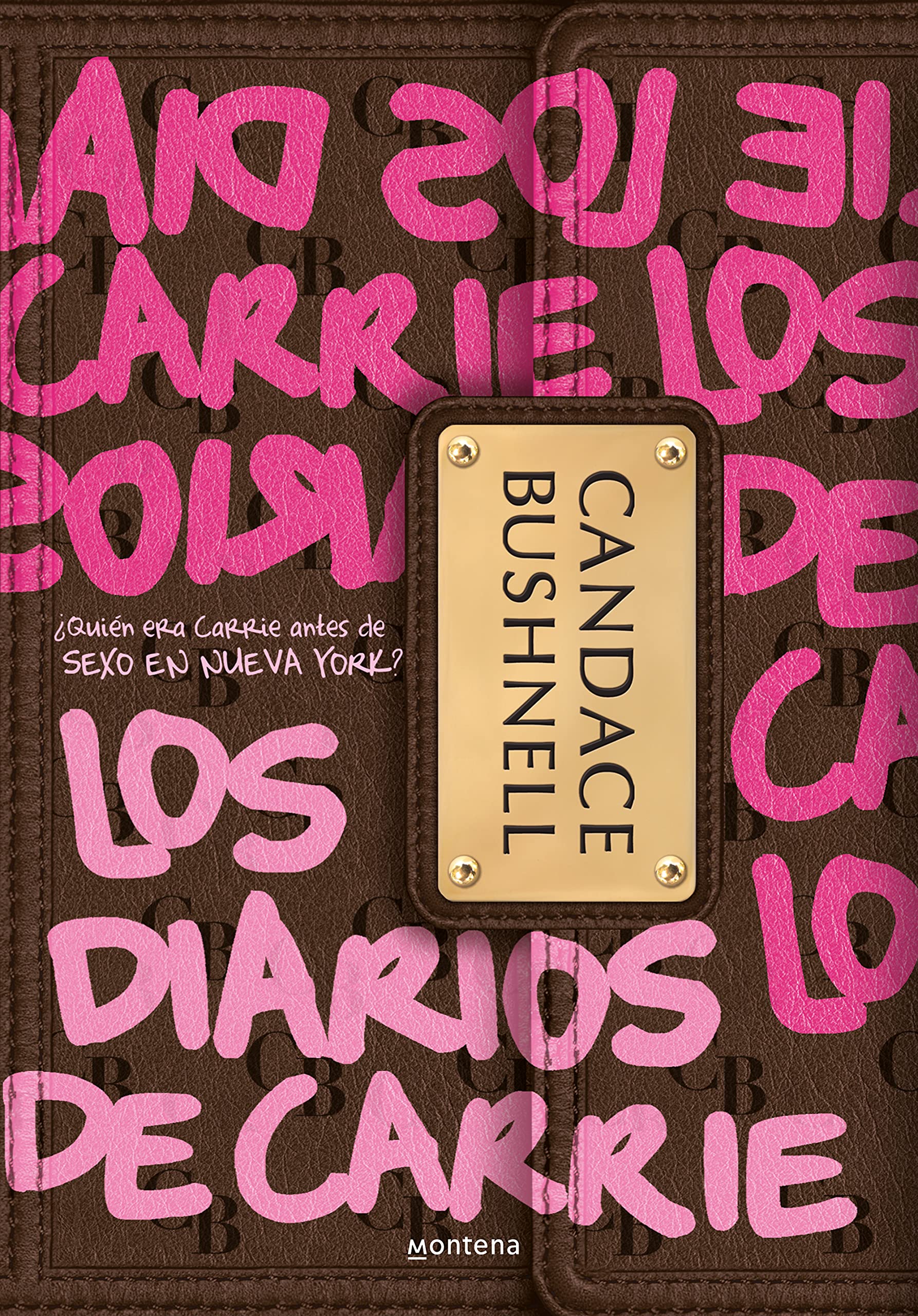 Libro: Los diarios de Carrie (Los diarios de Carrie 1): ¿Quién era Carrie antes de Sexo en Nueva York? (Jóvenes lectores)