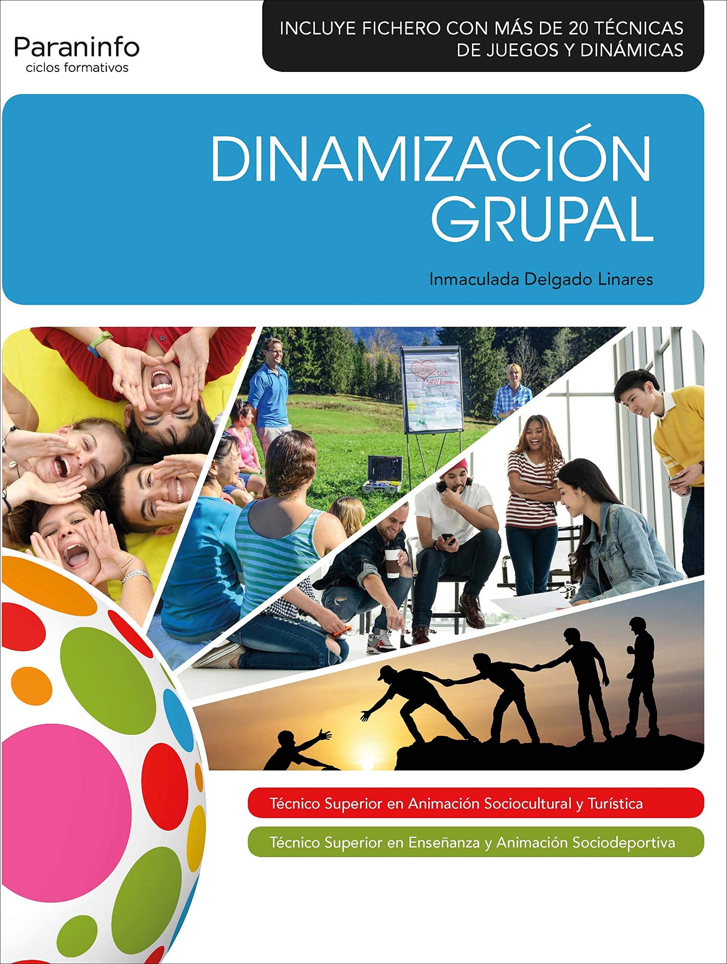 Libro: Dinamización grupal (Servicios Socioculturales y a la Comunidad)