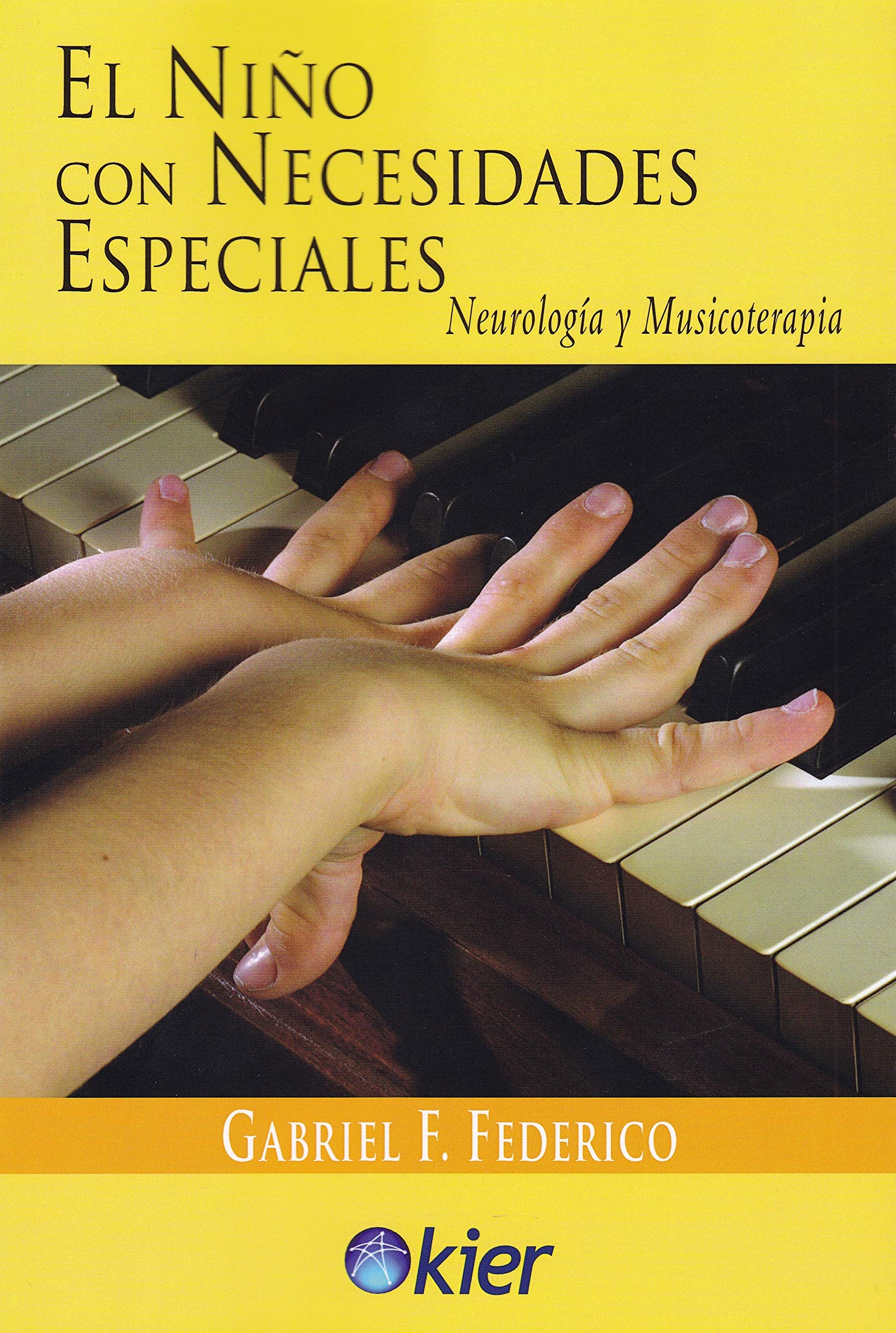 Libro: El niño con necesidades especiales: Neurología y musicoterapia