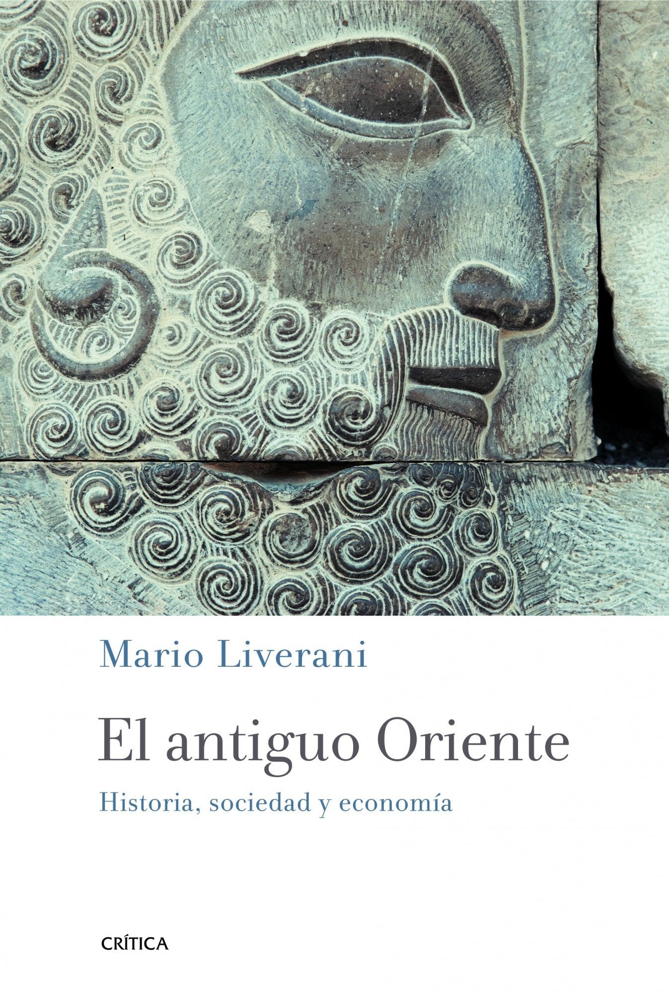 Libro: El antiguo Oriente: Historia, sociedad y economía (Crítica/Arqueología)