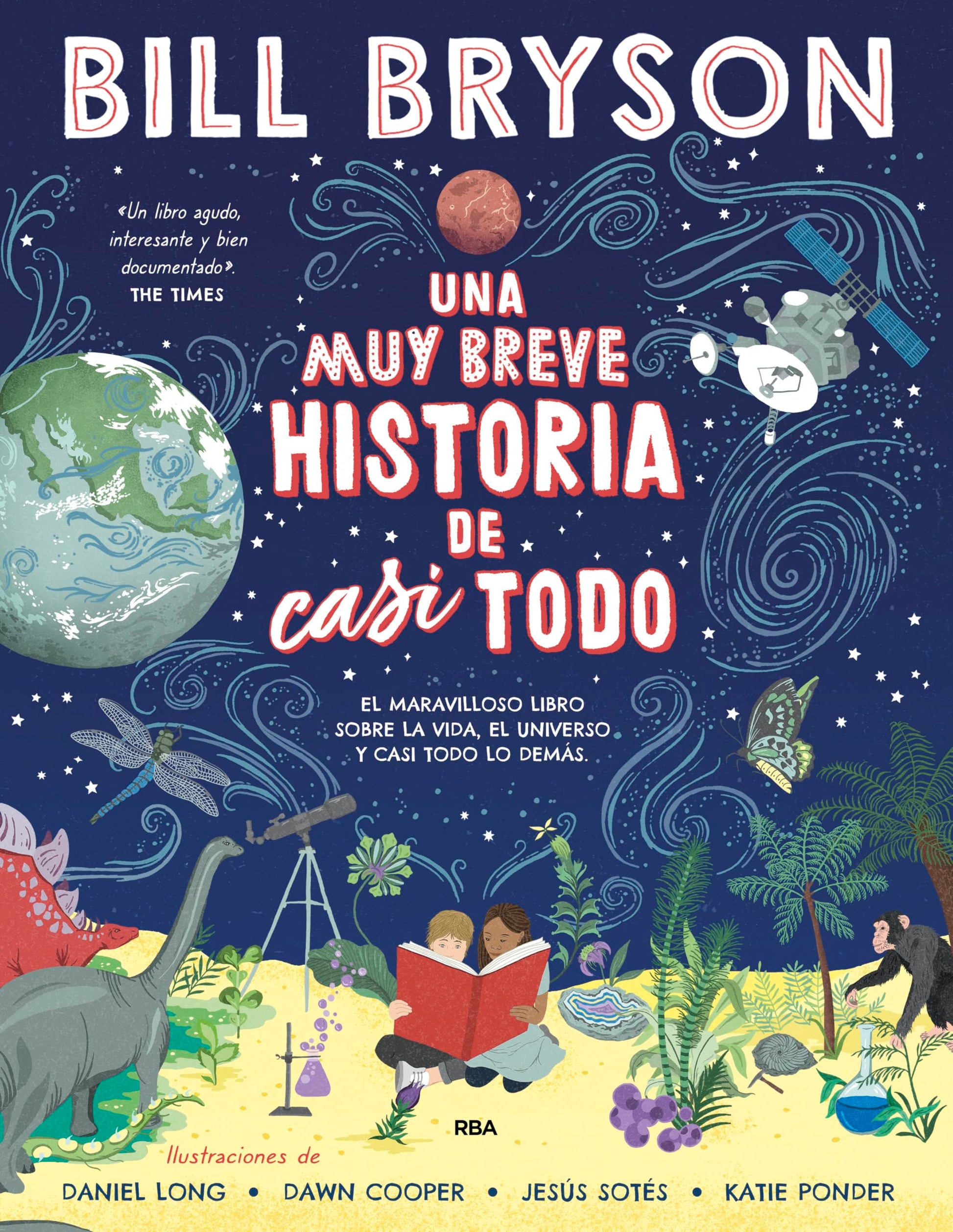 Libro: Una muy breve historia de casi todo: El maravilloso libro sobre la vida, el universo y casi todo lo demás (Infantil)