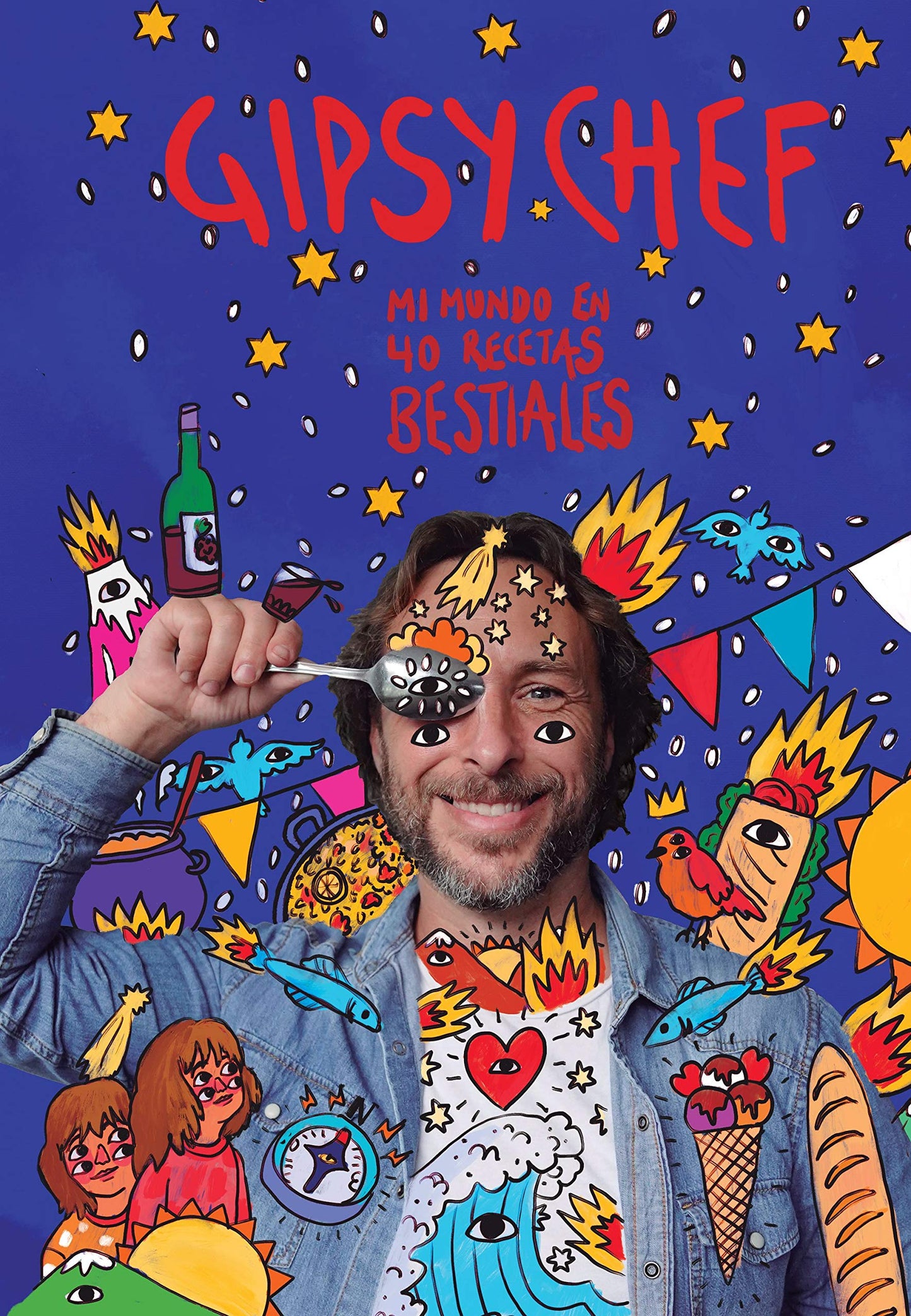 Libro: Gipsy Chef: Mi mundo en 40 recetas bestiales
