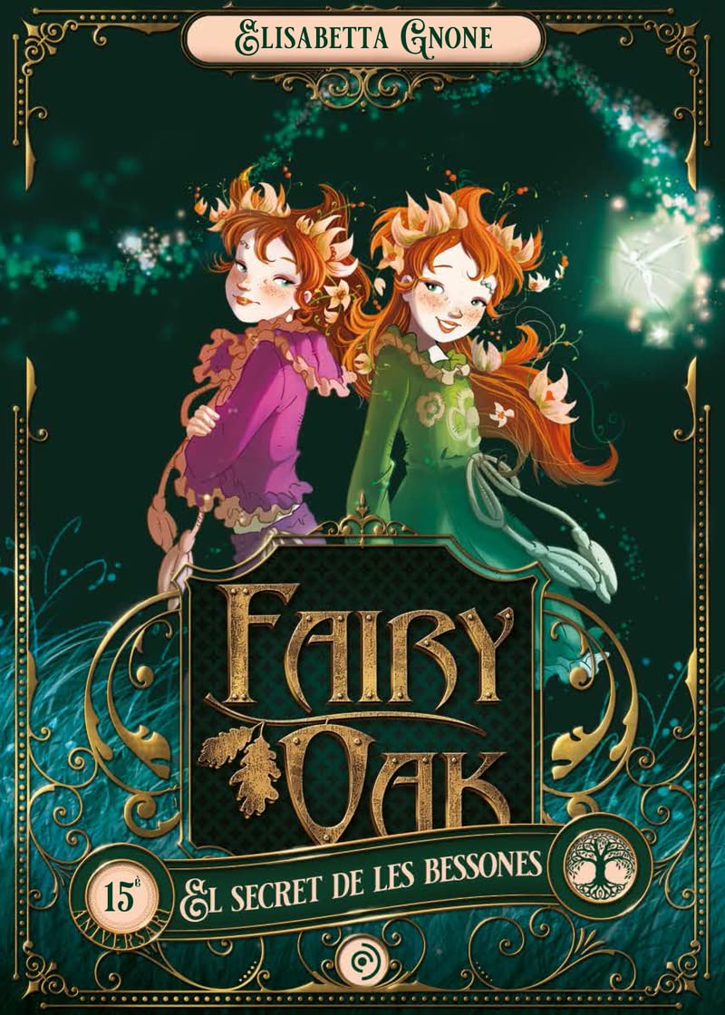 Libro: Fairy Oak 1. El secret de les bessones (Infantil-Juvenil)