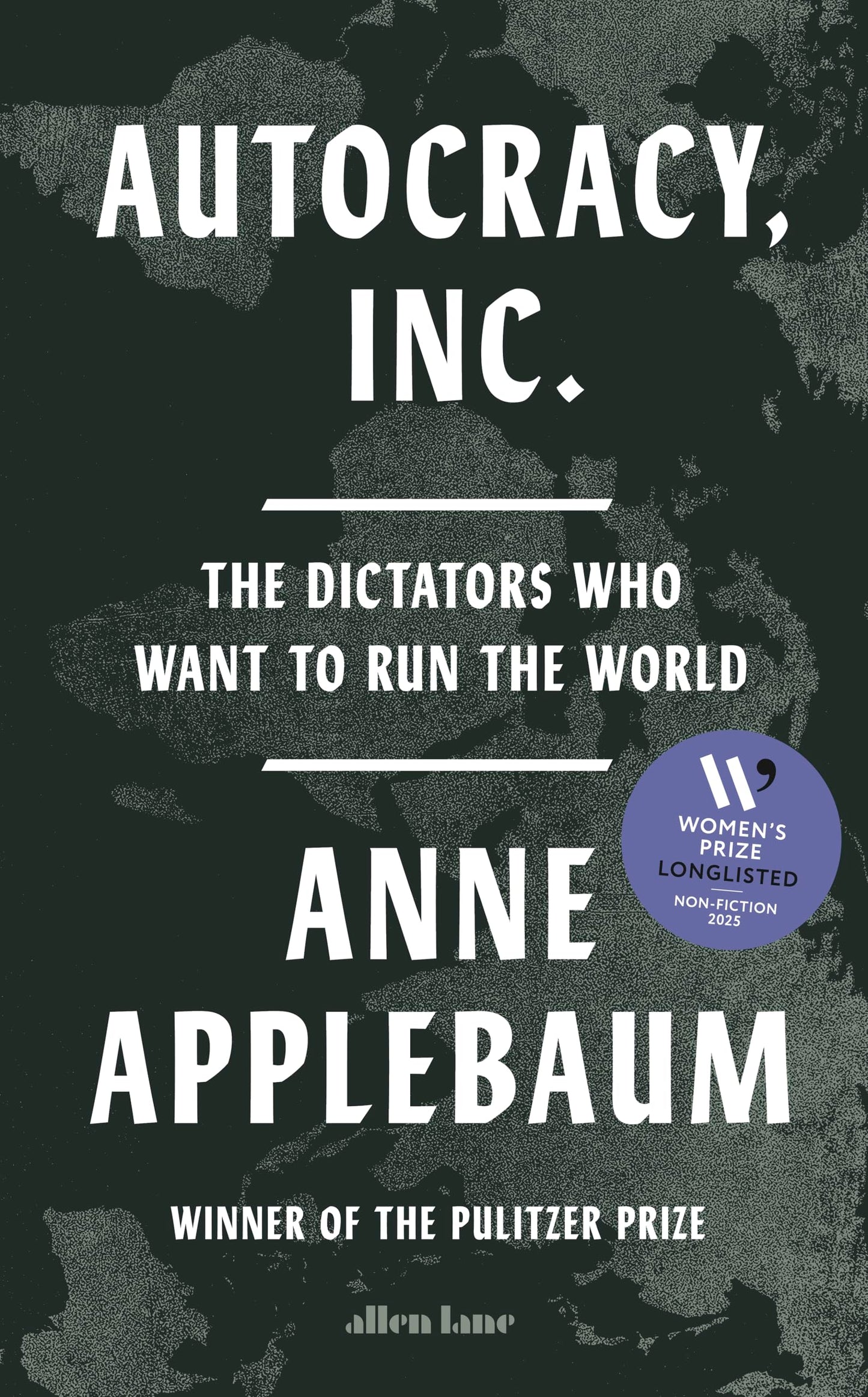 Libro: Autocracy, Inc: The Dictators Who Want to Run the World