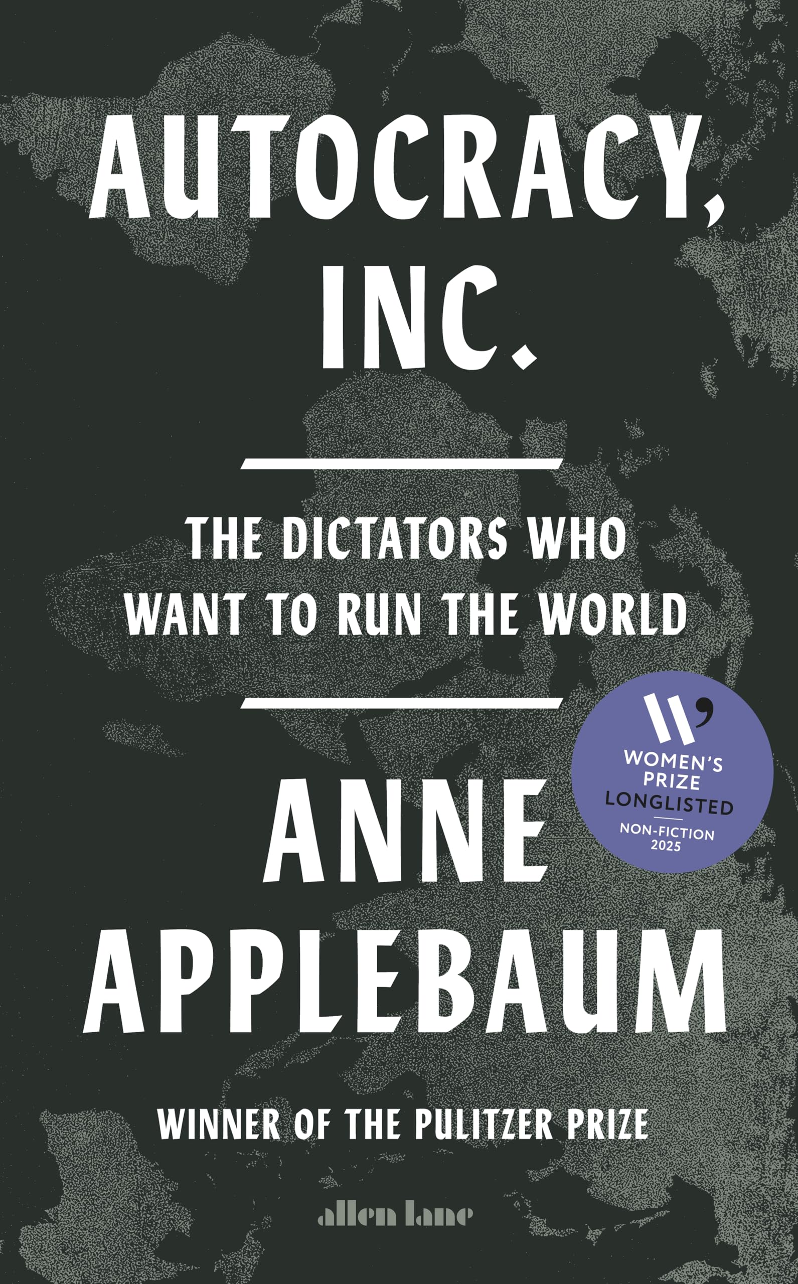 Libro: Autocracy, Inc: The Dictators Who Want to Run the World