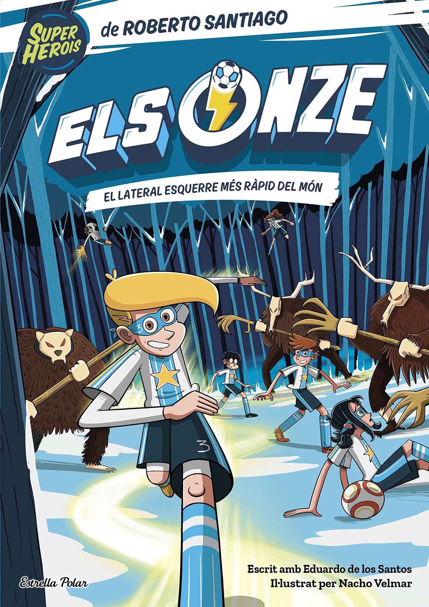Libro: Els Onze 5. El lateral esquerre més ràpid del món