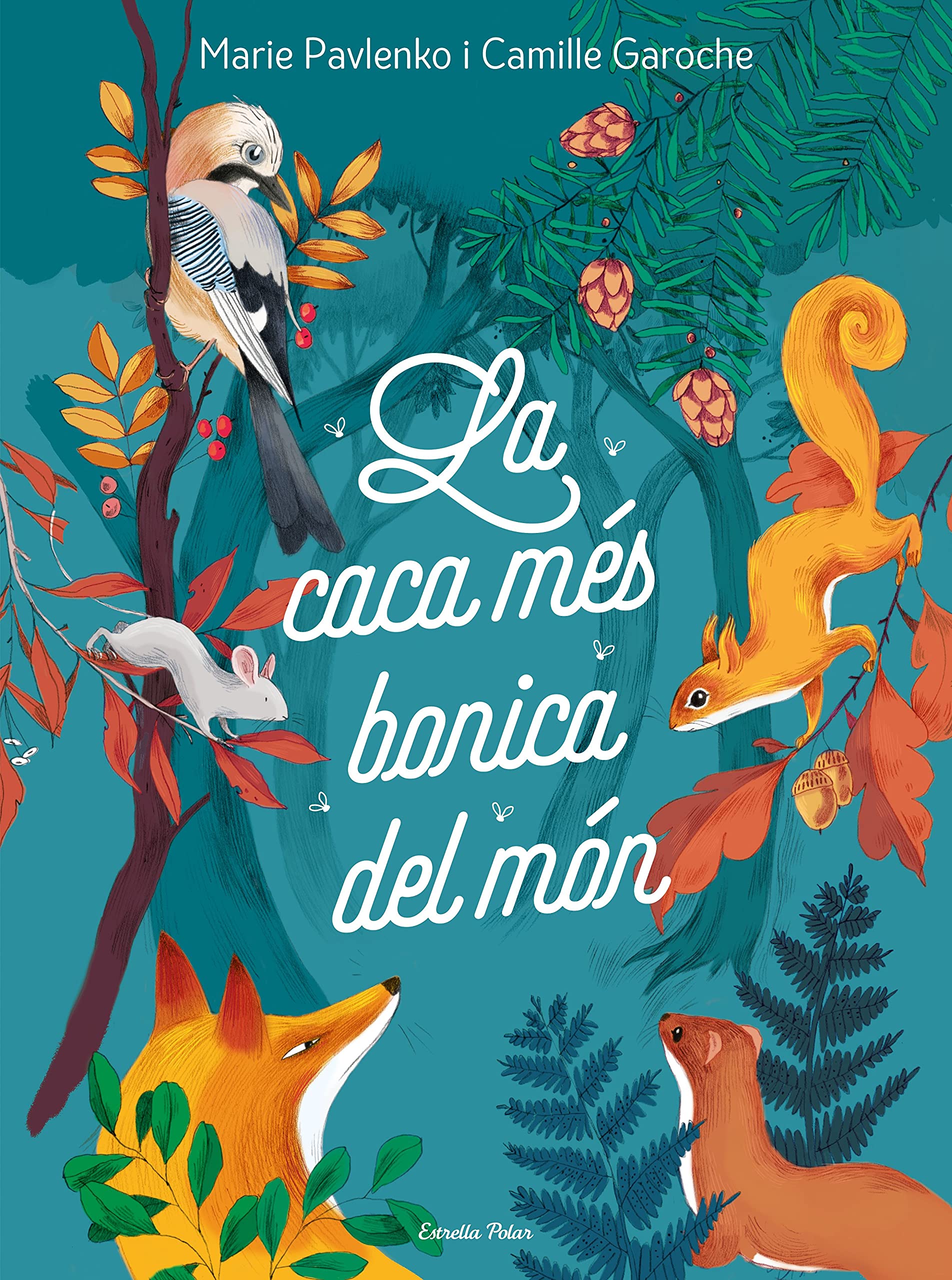 Libro: La caca més bonica del món (La Lluna de Paper)