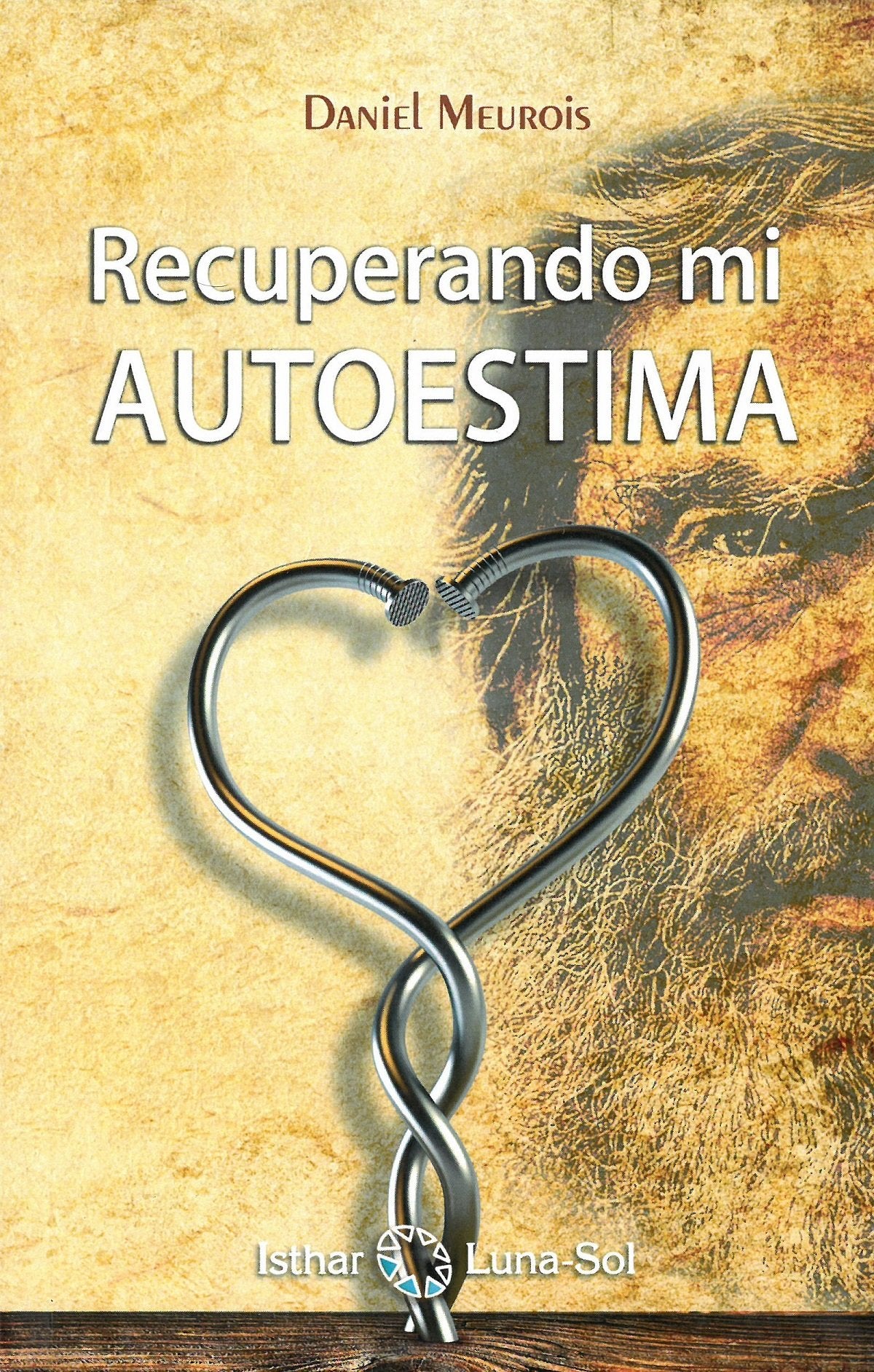 Libro: Recuperando mi autoestima (ISTHAR LUNA)