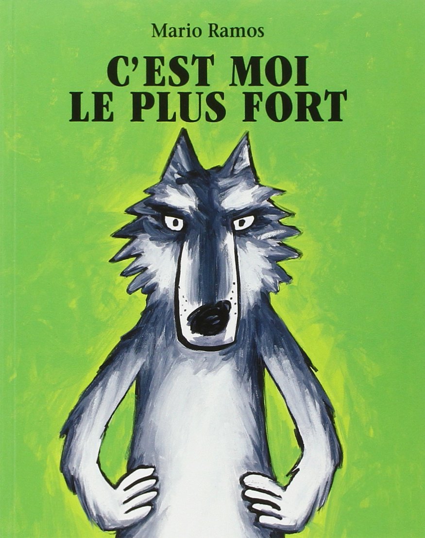 Libro: C'est moi le plus fort