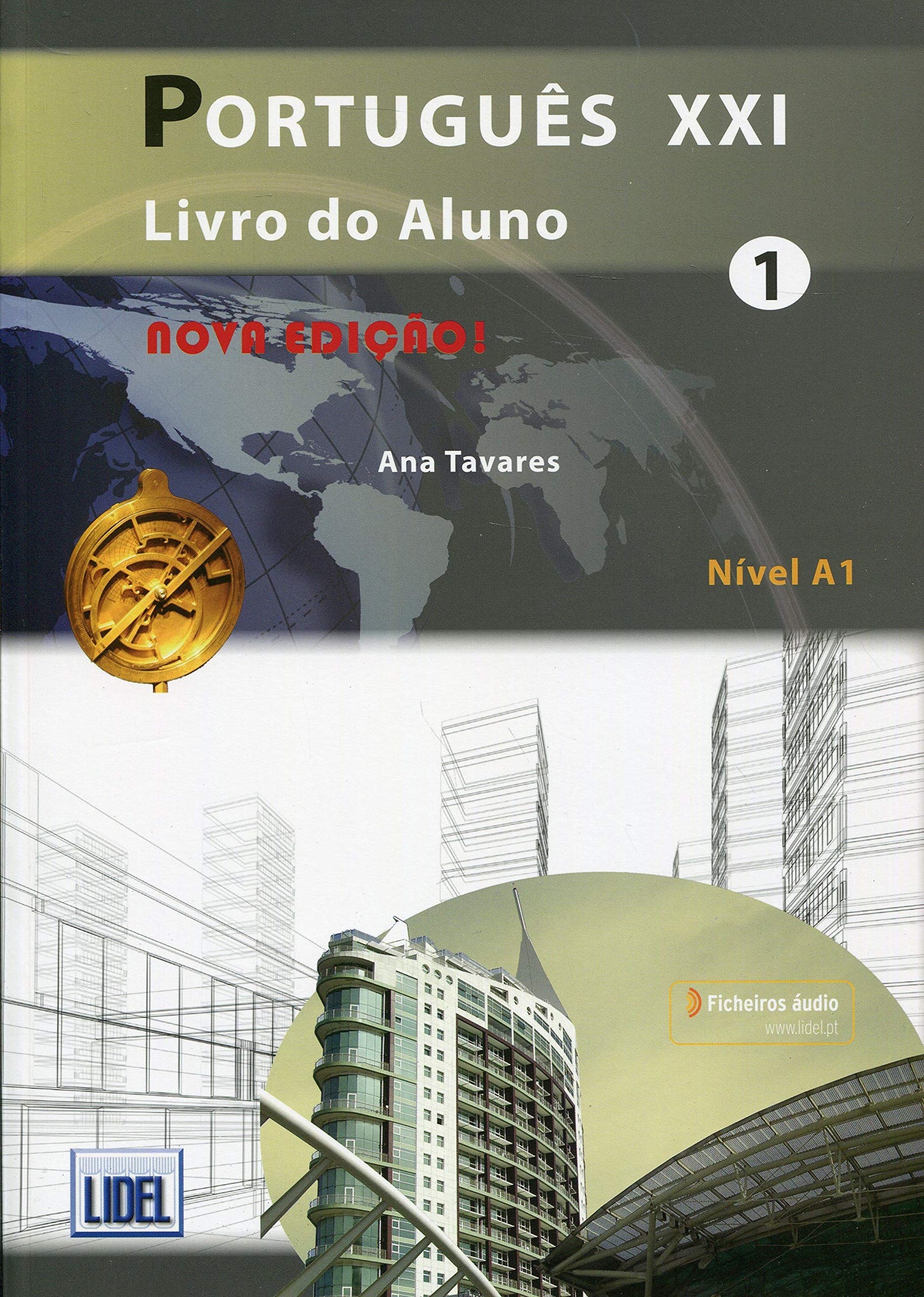 Libro: Portugues xxi 1 - nova edicao: pack - livro do aluno + cd + caderno de exercicios (a1) (Portuguese Edition)