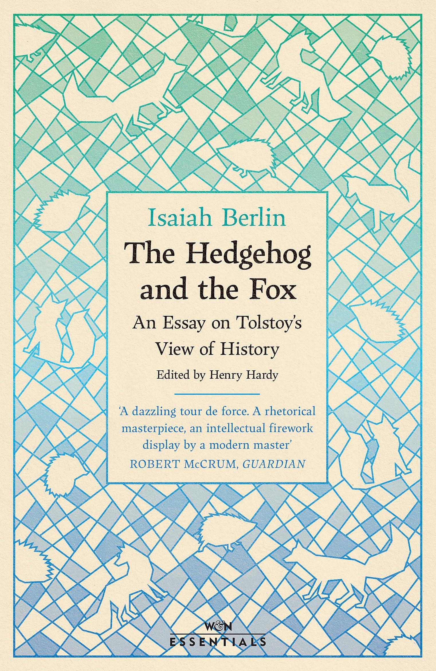 Libro: The Hedgehog And The Fox: An Essay on Tolstoy’s View of History, With an Introduction by Michael Ignatieff (W&N Essentials)