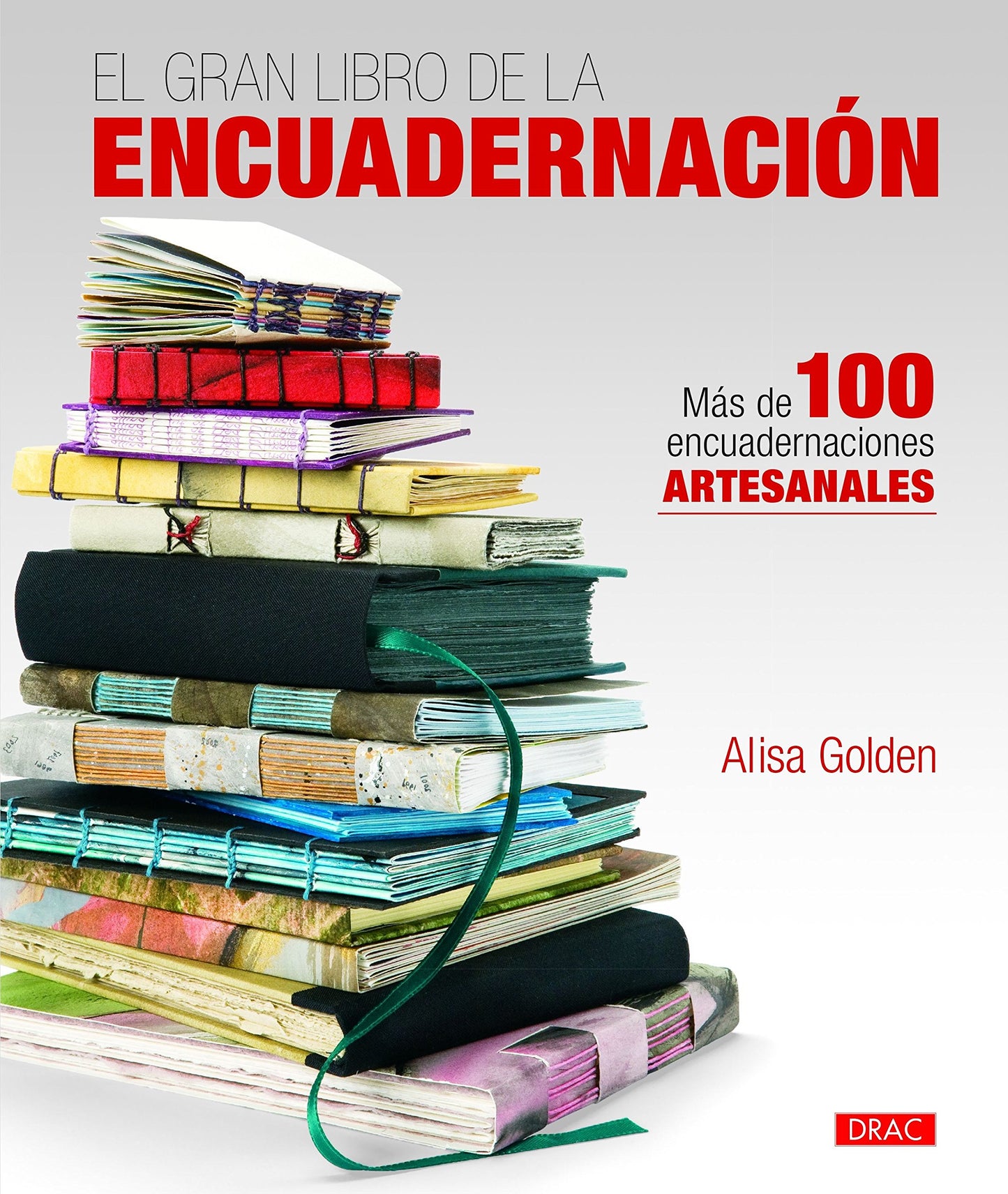 Libro: El gran libro de la encuadernación: Más de 100 encuadernaciones artesanales