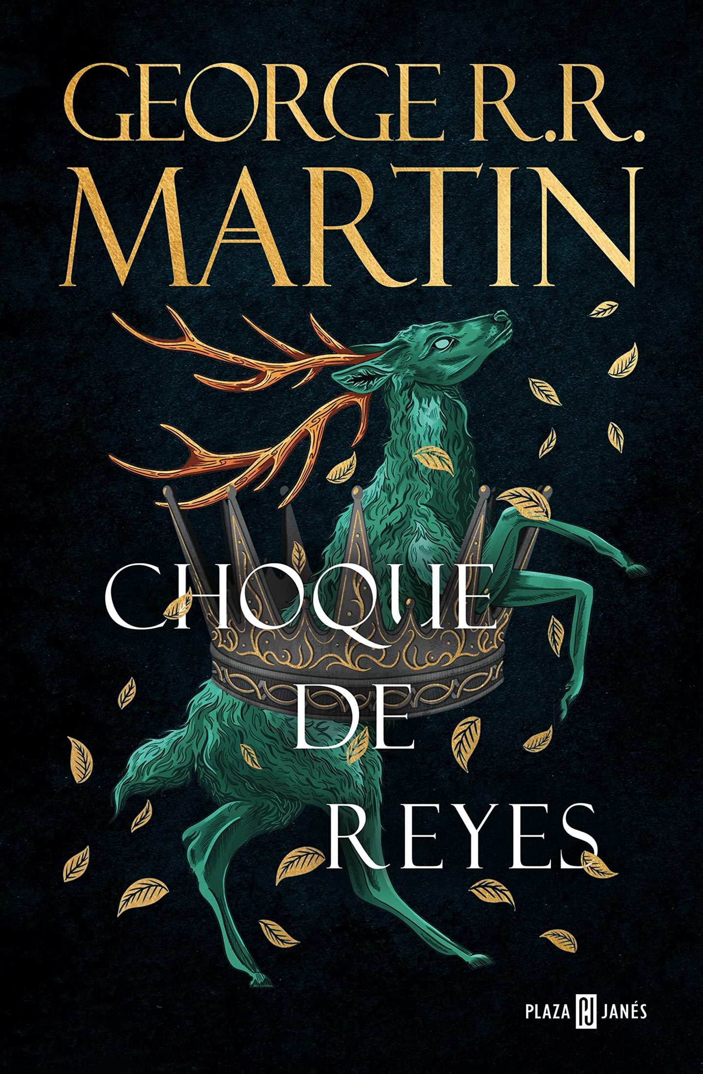 Choque de reyes (Canción de Hielo y Fuego 2): Los libros que inspiraron la serie Juego de Tronos de HBO (Éxitos)