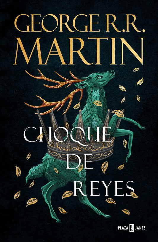 Choque de reyes (Canción de Hielo y Fuego 2): Los libros que inspiraron la serie Juego de Tronos de HBO (Éxitos)