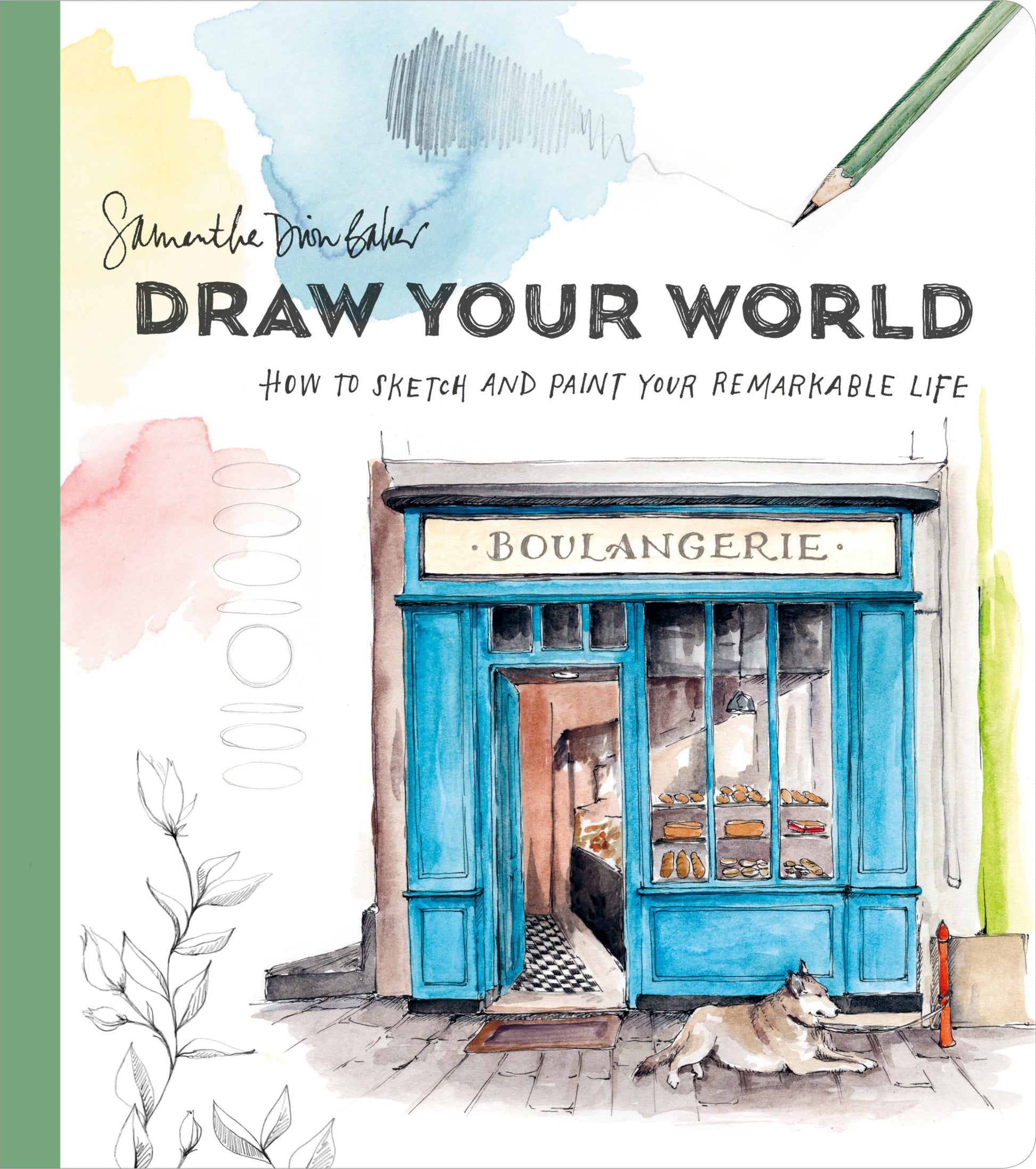 Libro: Draw Your World: How to Sketch and Paint Your Remarkable Life