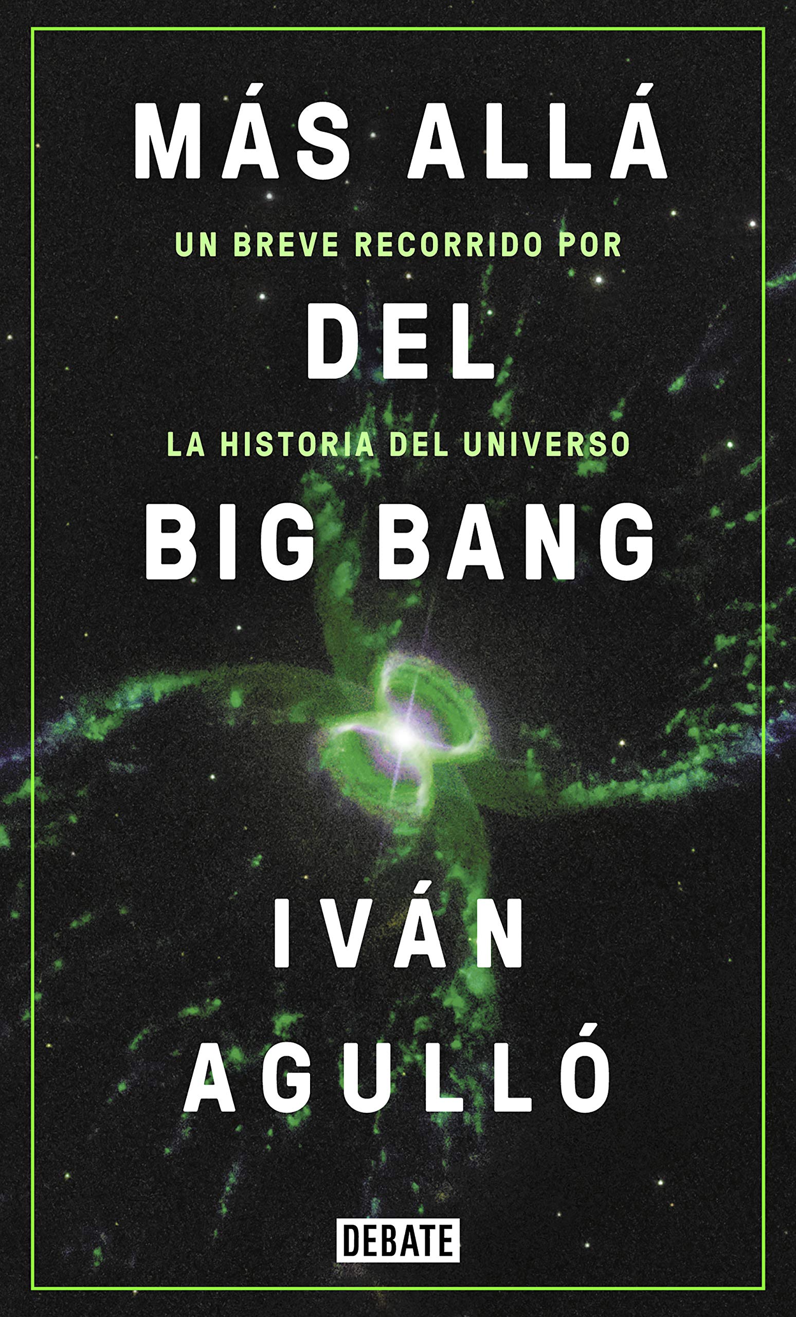 Libro: Más allá del big bang / Beyond the Big Bang: Un breve recorrido por la historia del universo (Ciencia y Tecnología)