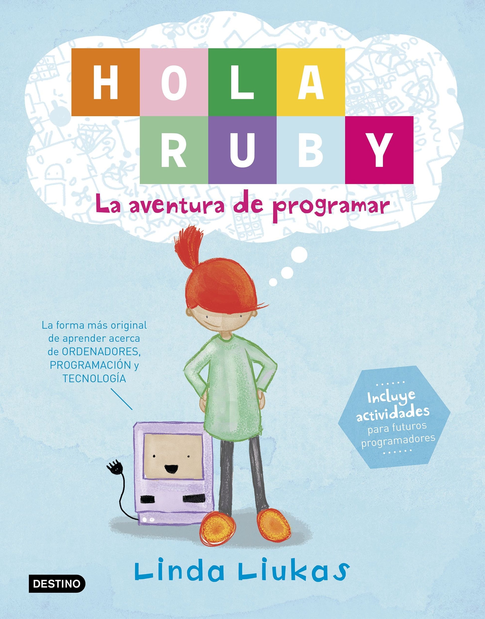 Libro: Hola Ruby. La aventura de programar (Spanish Edition)