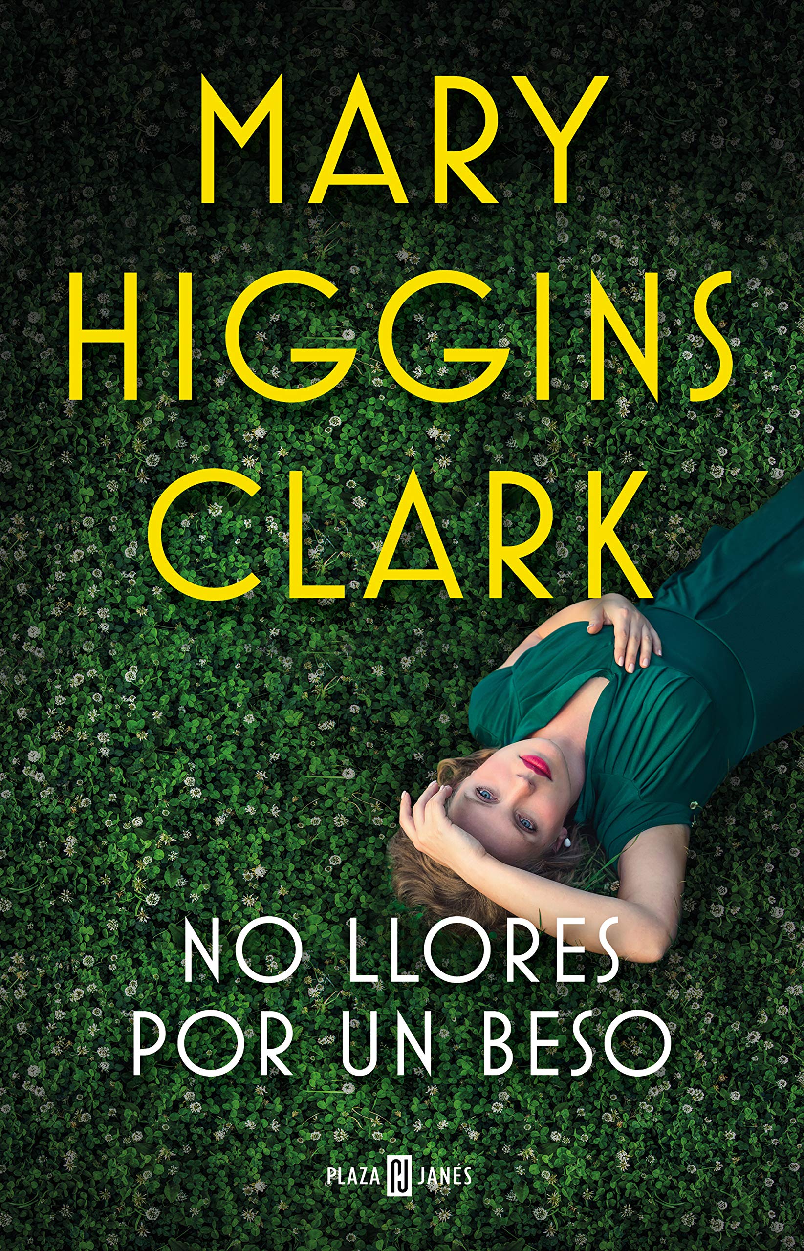 Libro: No llores por un beso / Kiss The Girls And Make Them Cry (Éxitos)