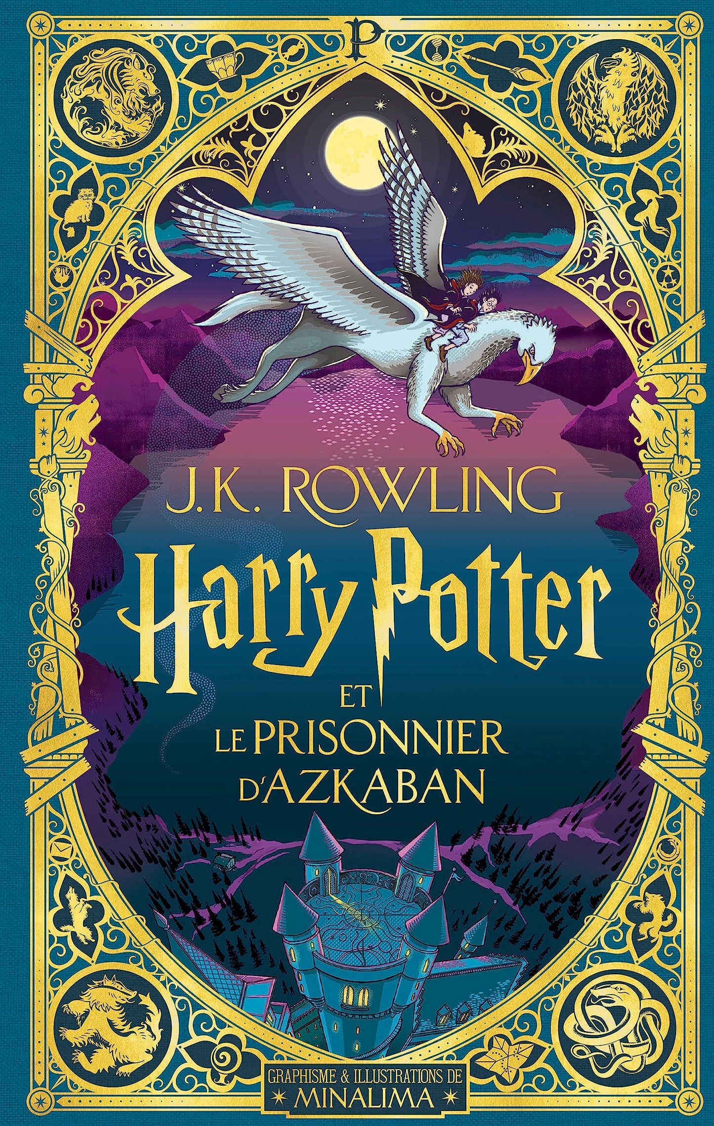 Libro: Harry Potter et le prisonnier d'Azkaban - Édition illustrée interactive: Graphisme et illustrations de MinaLima