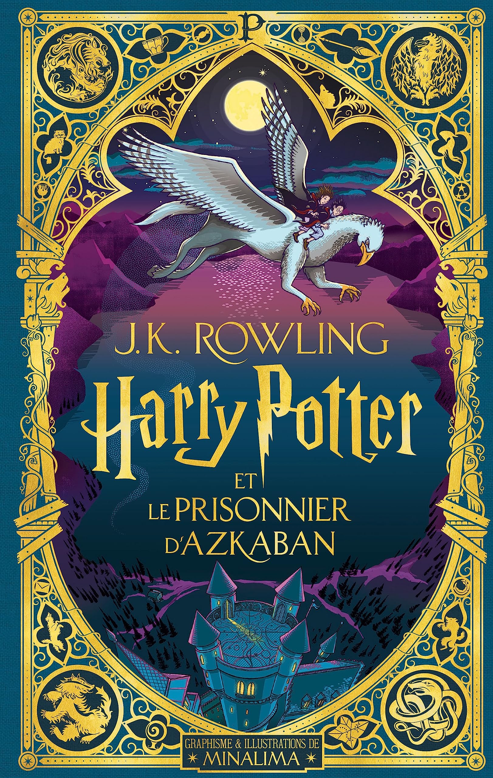 Libro: Harry Potter et le prisonnier d'Azkaban - Édition illustrée interactive: Graphisme et illustrations de MinaLima