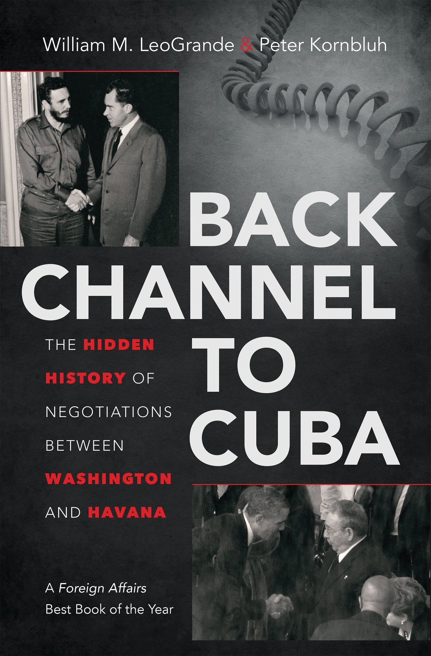 Libro: Back Channel to Cuba: The Hidden History of Negotiations between Washington and Havana