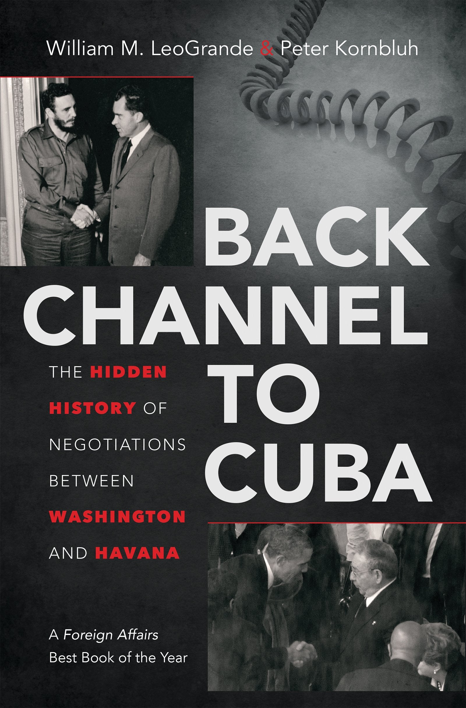 Libro: Back Channel to Cuba: The Hidden History of Negotiations between Washington and Havana