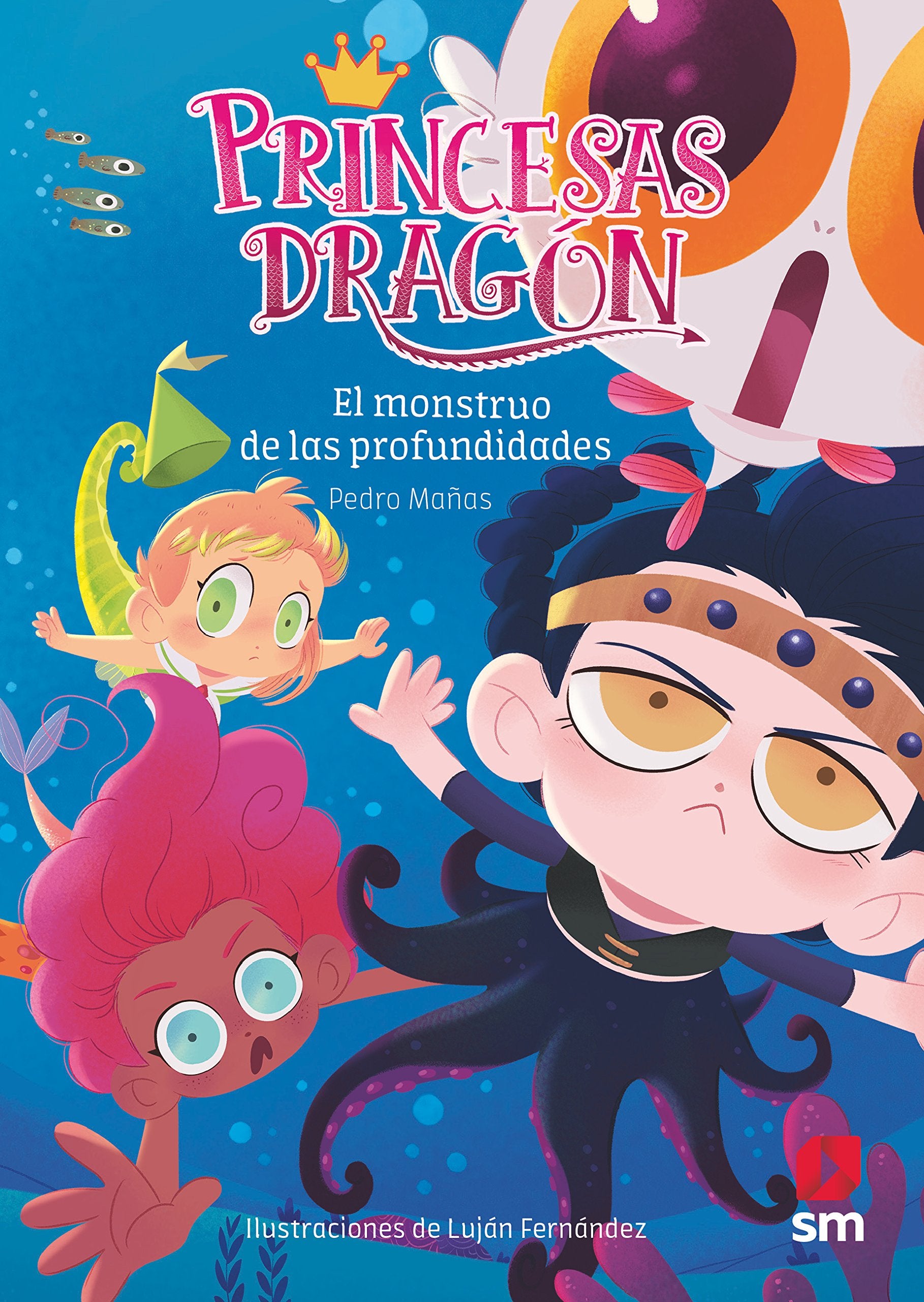 Libro: Princesas Dragón 6: El monstruo de las profundidades